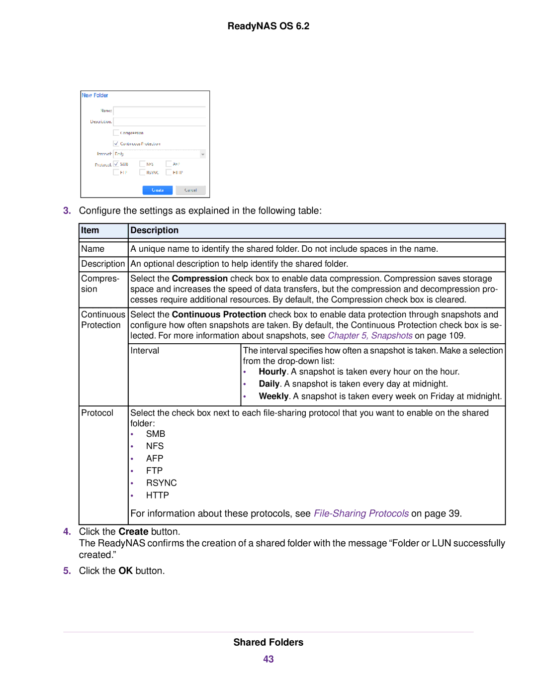 NETGEAR READYNAS 3220, READYNAS 716X, READYNAS 4220, READYNAS 516 Configure the settings as explained in the following table 