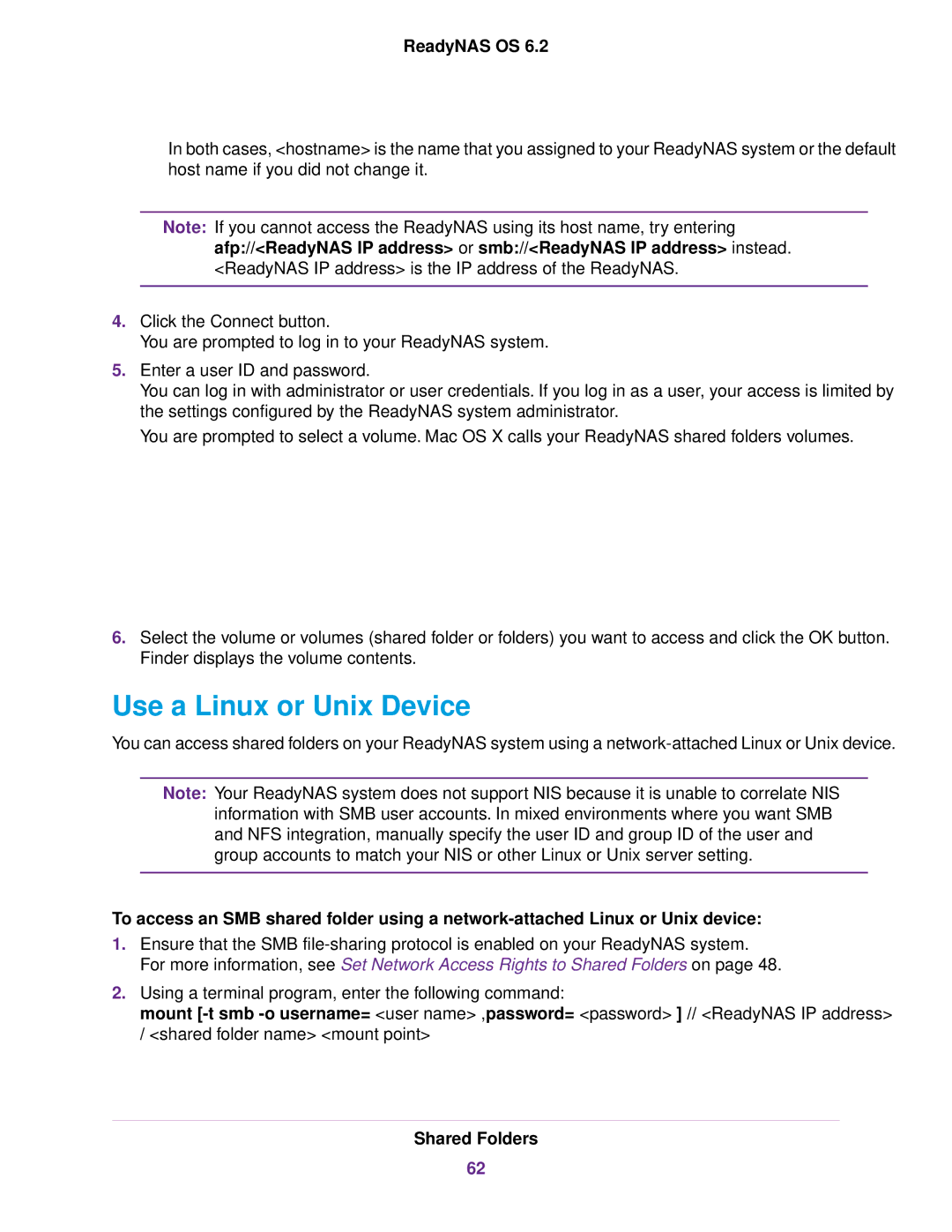 NETGEAR READYNAS 516, READYNAS 716X, READYNAS 4220, READYNAS 316, READYNAS 2120, READYNAS 312 Use a Linux or Unix Device 