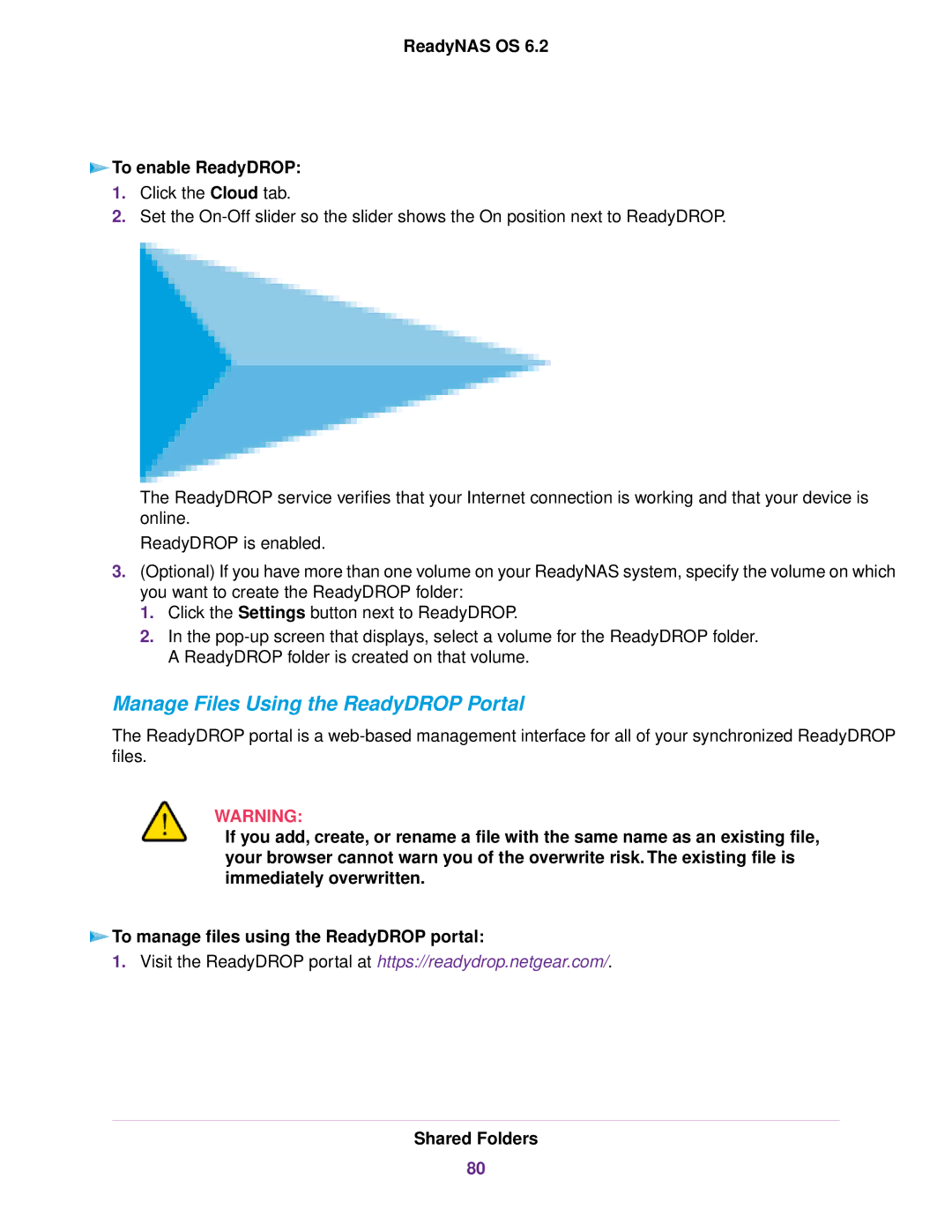 NETGEAR READYNAS 102, READYNAS 716X, READYNAS 4220 Manage Files Using the ReadyDROP Portal, ReadyNAS OS To enable ReadyDROP 