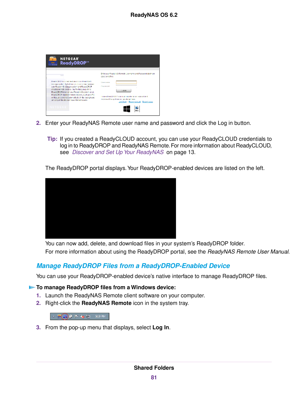 NETGEAR READYNAS 104, READYNAS 716X, READYNAS 4220, READYNAS 516 Manage ReadyDROP Files from a ReadyDROP-Enabled Device 