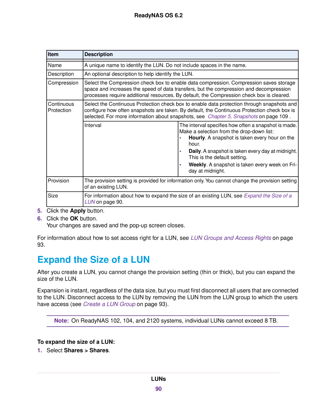 NETGEAR READYNAS 314, READYNAS 716X Expand the Size of a LUN, To expand the size of a LUN Select Shares Shares LUNs 