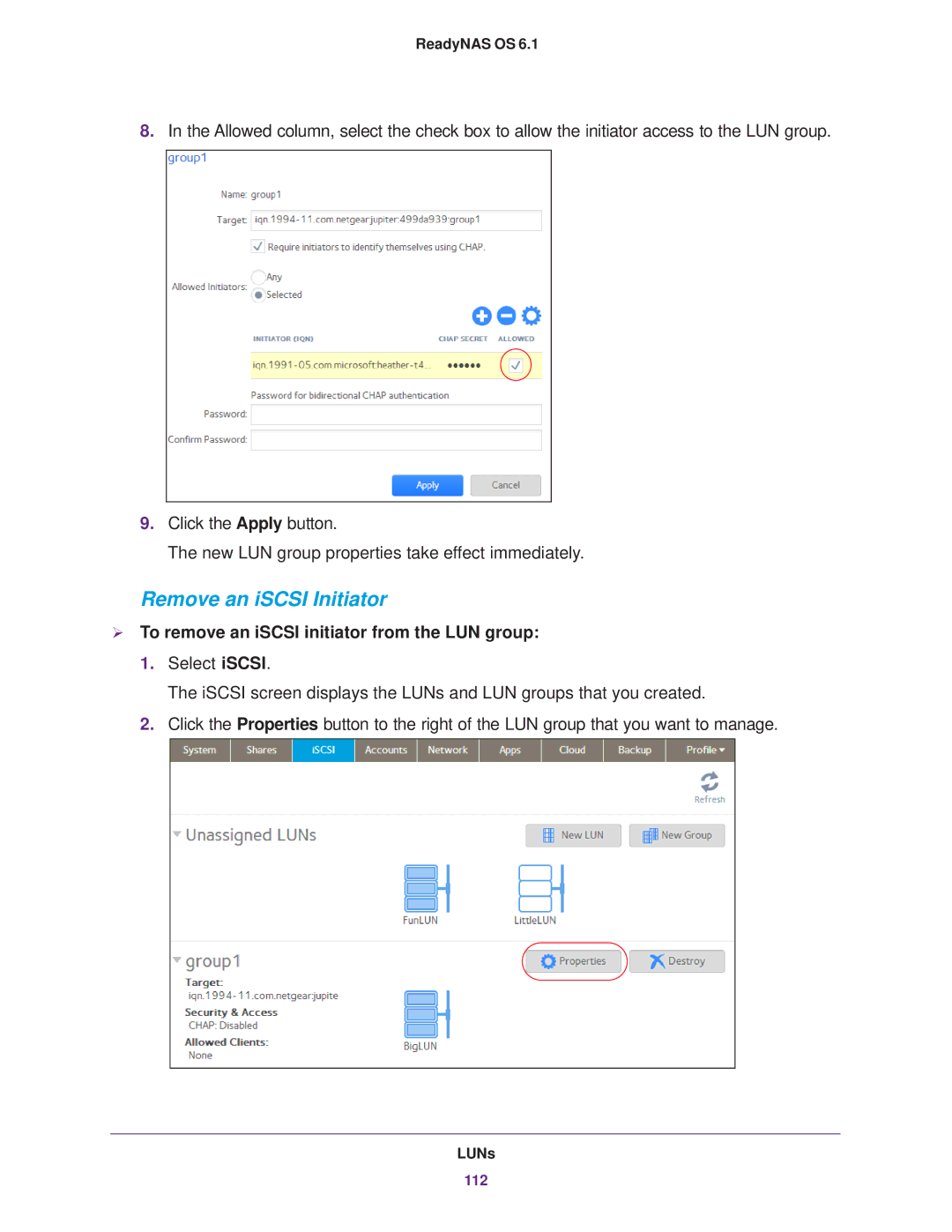 NETGEAR READYNAS 716X, READYNAS 516, EDA 500 Remove an iSCSI Initiator,  To remove an iSCSI initiator from the LUN group 