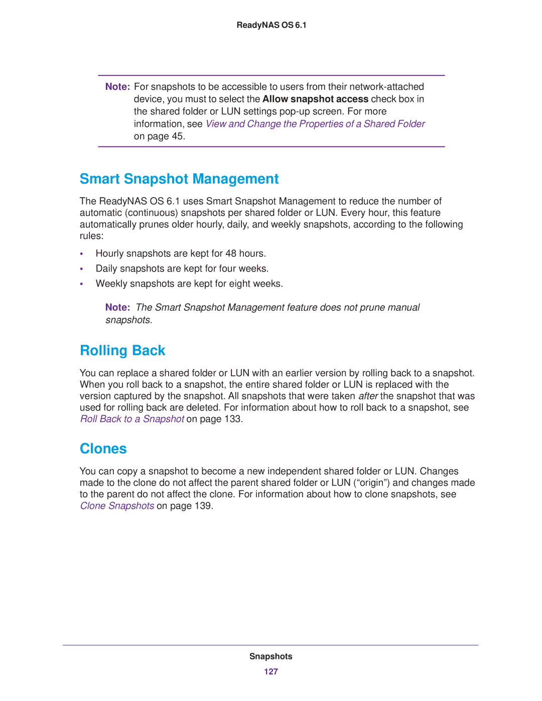 NETGEAR EDA 500, READYNAS 716X, READYNAS 516, READYNAS 316, READYNAS 312 Smart Snapshot Management, Rolling Back, Clones 