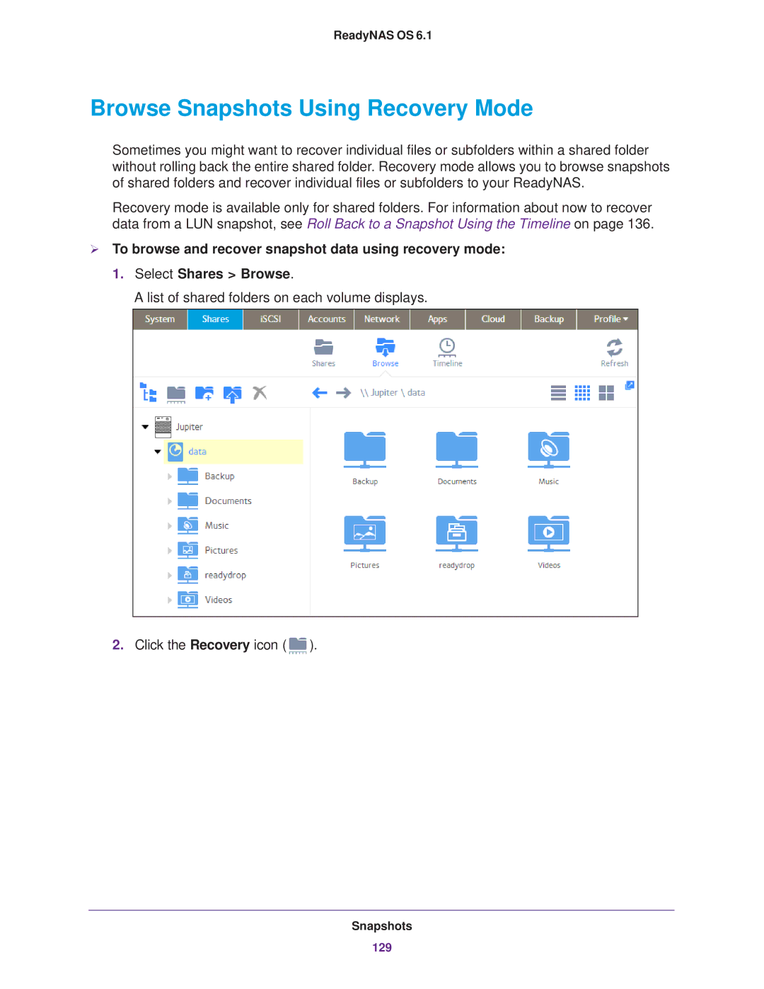 NETGEAR READYNAS 516, READYNAS 716X, READYNAS 316, READYNAS 312, READYNAS 314, EDA 500 Browse Snapshots Using Recovery Mode 