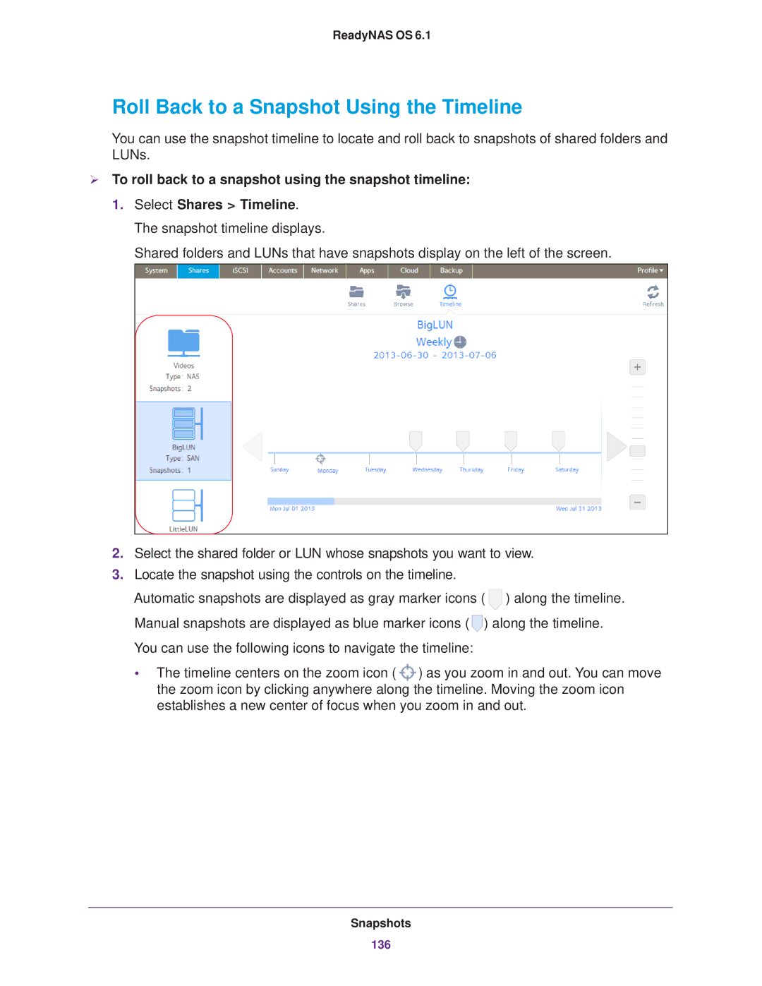 NETGEAR READYNAS 716X Roll Back to a Snapshot Using the Timeline,  To roll back to a snapshot using the snapshot timeline 