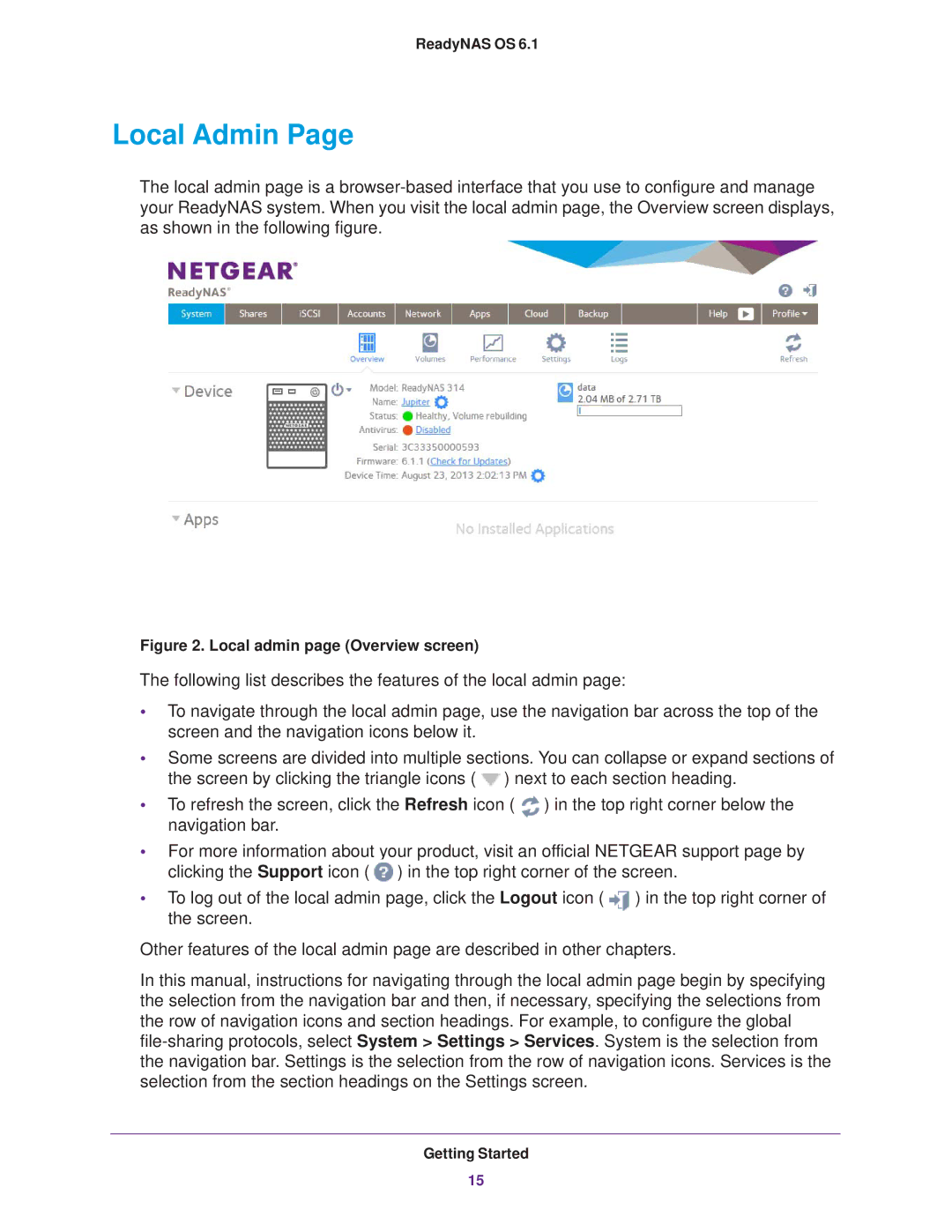 NETGEAR EDA 500, READYNAS 716X, READYNAS 516, READYNAS 316, READYNAS 312 Local Admin, Local admin page Overview screen 