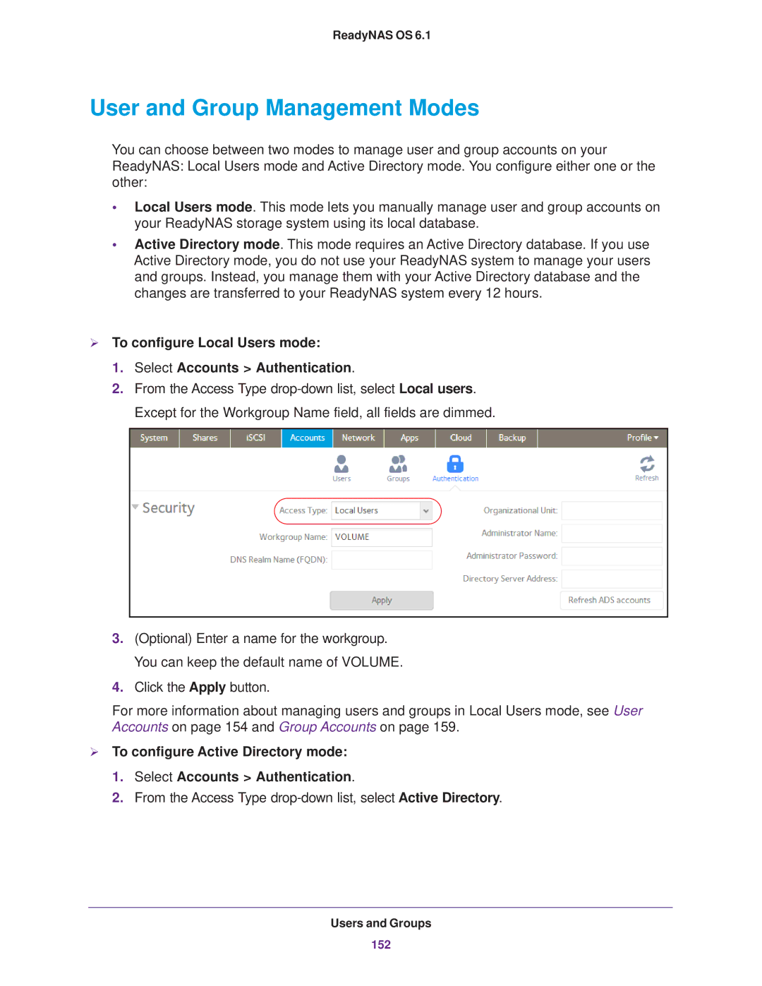 NETGEAR READYNAS 716X, READYNAS 516, READYNAS 316, READYNAS 312, READYNAS 314, READYNAS 102 User and Group Management Modes 