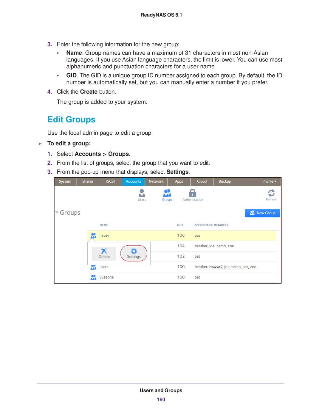 NETGEAR READYNAS 716X, READYNAS 516, READYNAS 316, READYNAS 312 Edit Groups,  To edit a group Select Accounts Groups 