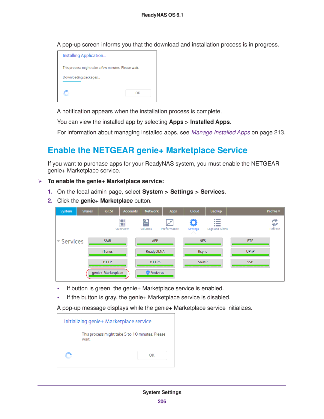 NETGEAR READYNAS 104, EDA 500 Enable the Netgear genie+ Marketplace Service,  To enable the genie+ Marketplace service 