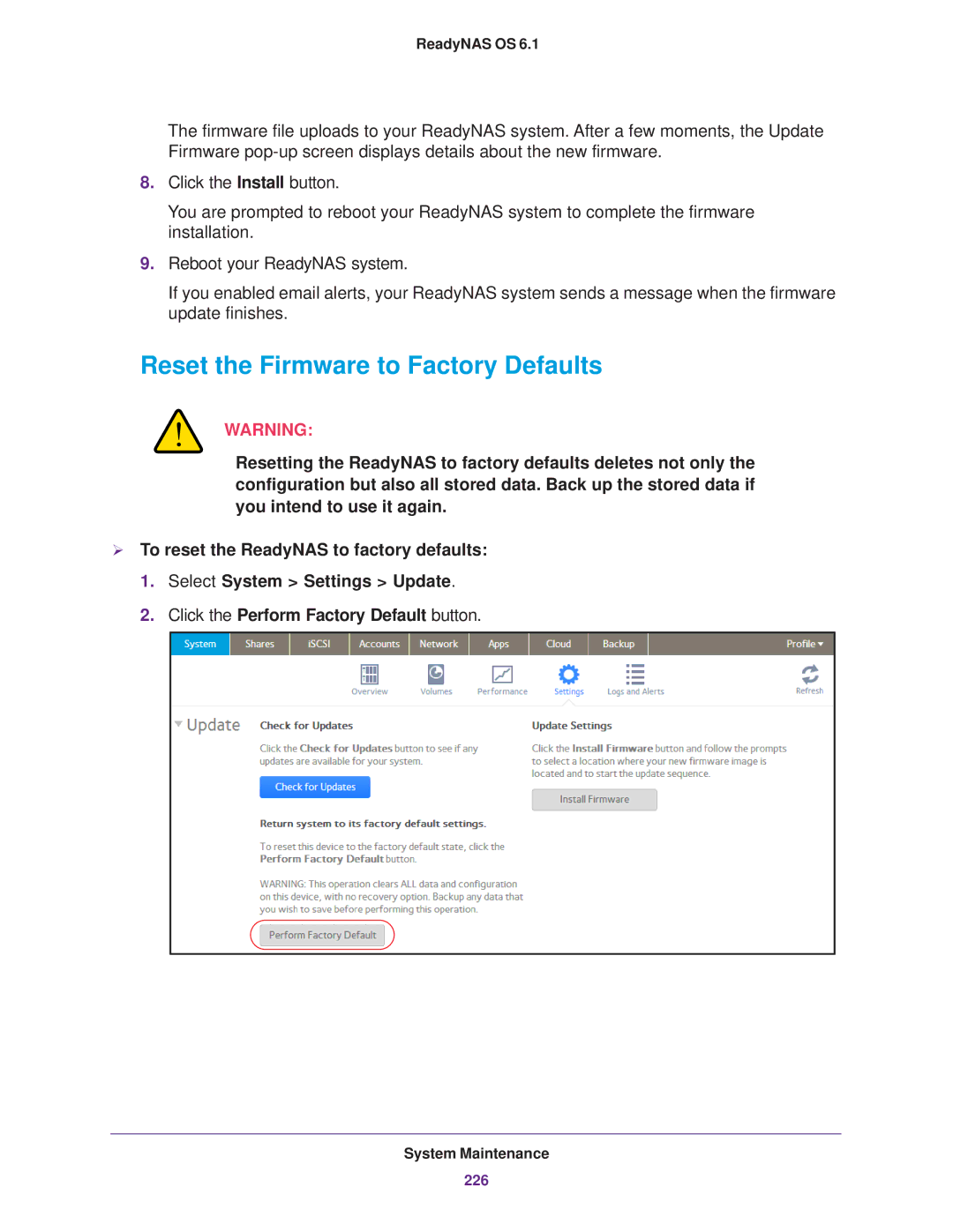 NETGEAR READYNAS 316, READYNAS 716X, READYNAS 516, READYNAS 312, READYNAS 314, EDA 500 Reset the Firmware to Factory Defaults 