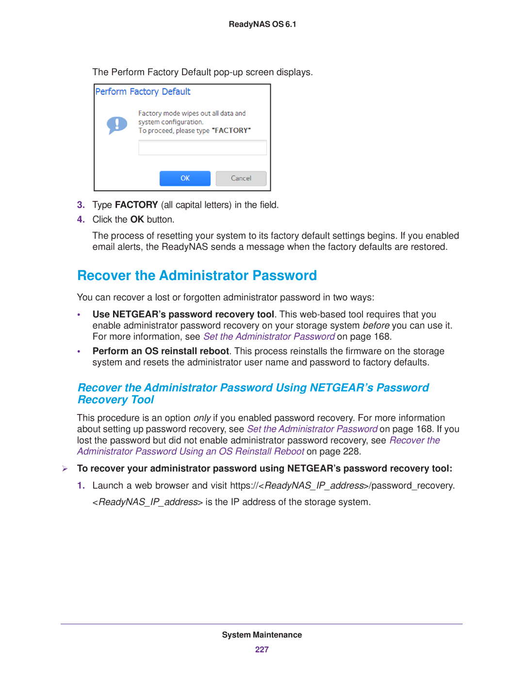 NETGEAR READYNAS 312, READYNAS 716X, READYNAS 516, READYNAS 316, READYNAS 314, READYNAS 102 Recover the Administrator Password 