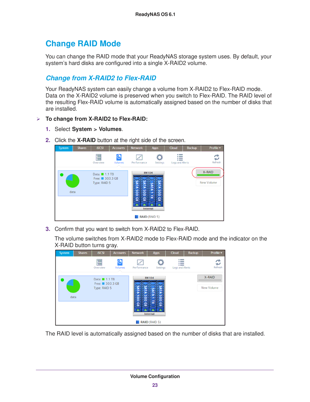 NETGEAR EDA 500, READYNAS 716X, READYNAS 516, READYNAS 316, READYNAS 312 Change RAID Mode, Change from X-RAID2 to Flex-RAID 