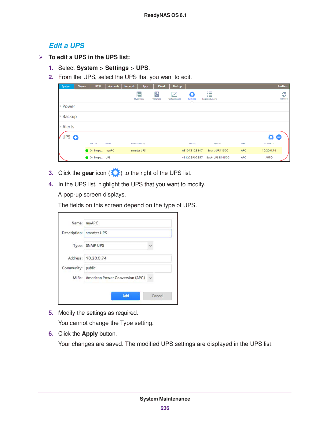 NETGEAR READYNAS 314, READYNAS 716X, READYNAS 516 Edit a UPS,  To edit a UPS in the UPS list Select System Settings UPS 