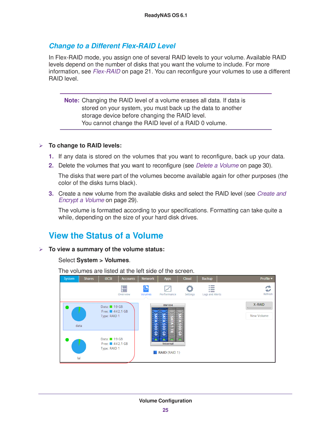 NETGEAR READYNAS 516 View the Status of a Volume, Change to a Different Flex-RAID Level,  To change to RAID levels 