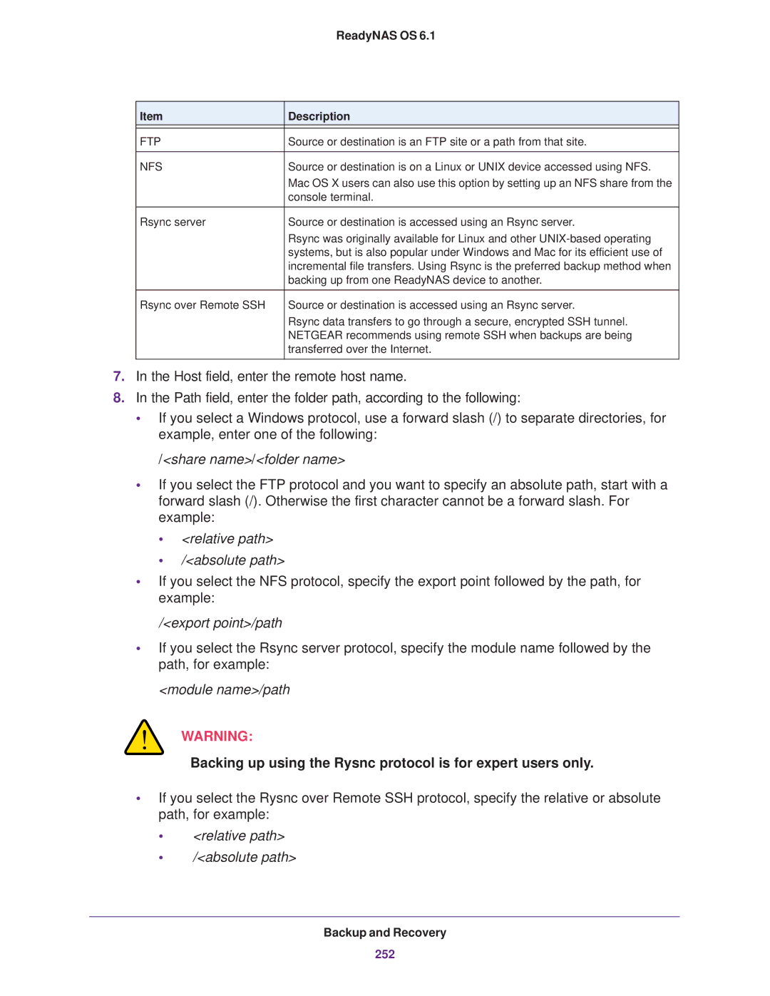 NETGEAR READYNAS 314, READYNAS 716X, READYNAS 516, READYNAS 316 Backing up using the Rysnc protocol is for expert users only 