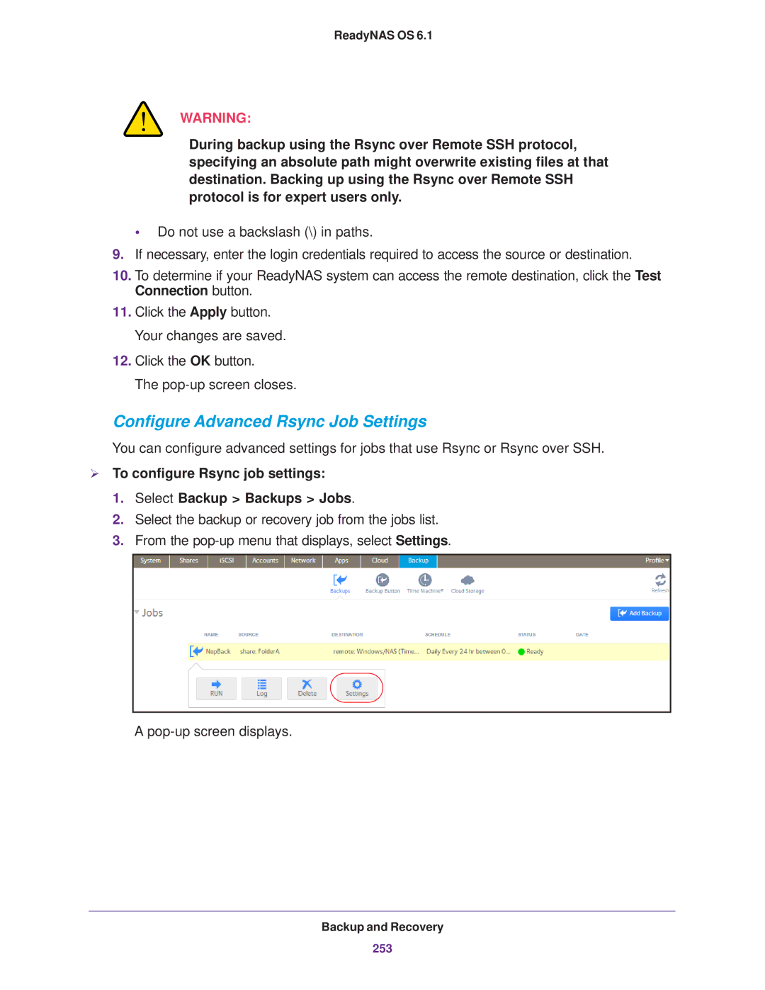 NETGEAR READYNAS 102 Configure Advanced Rsync Job Settings,  To configure Rsync job settings Select Backup Backups Jobs 