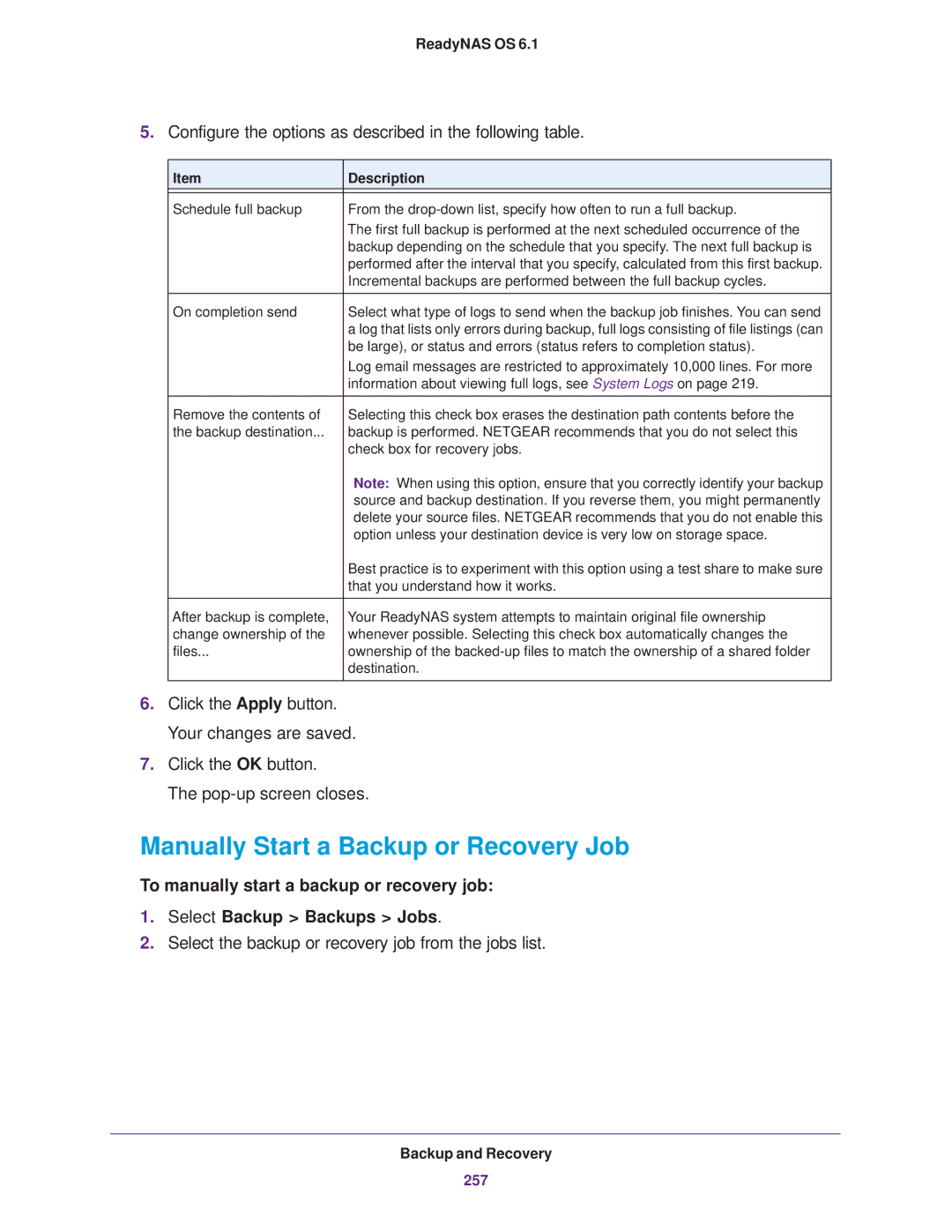 NETGEAR READYNAS 516 Manually Start a Backup or Recovery Job, Configure the options as described in the following table 