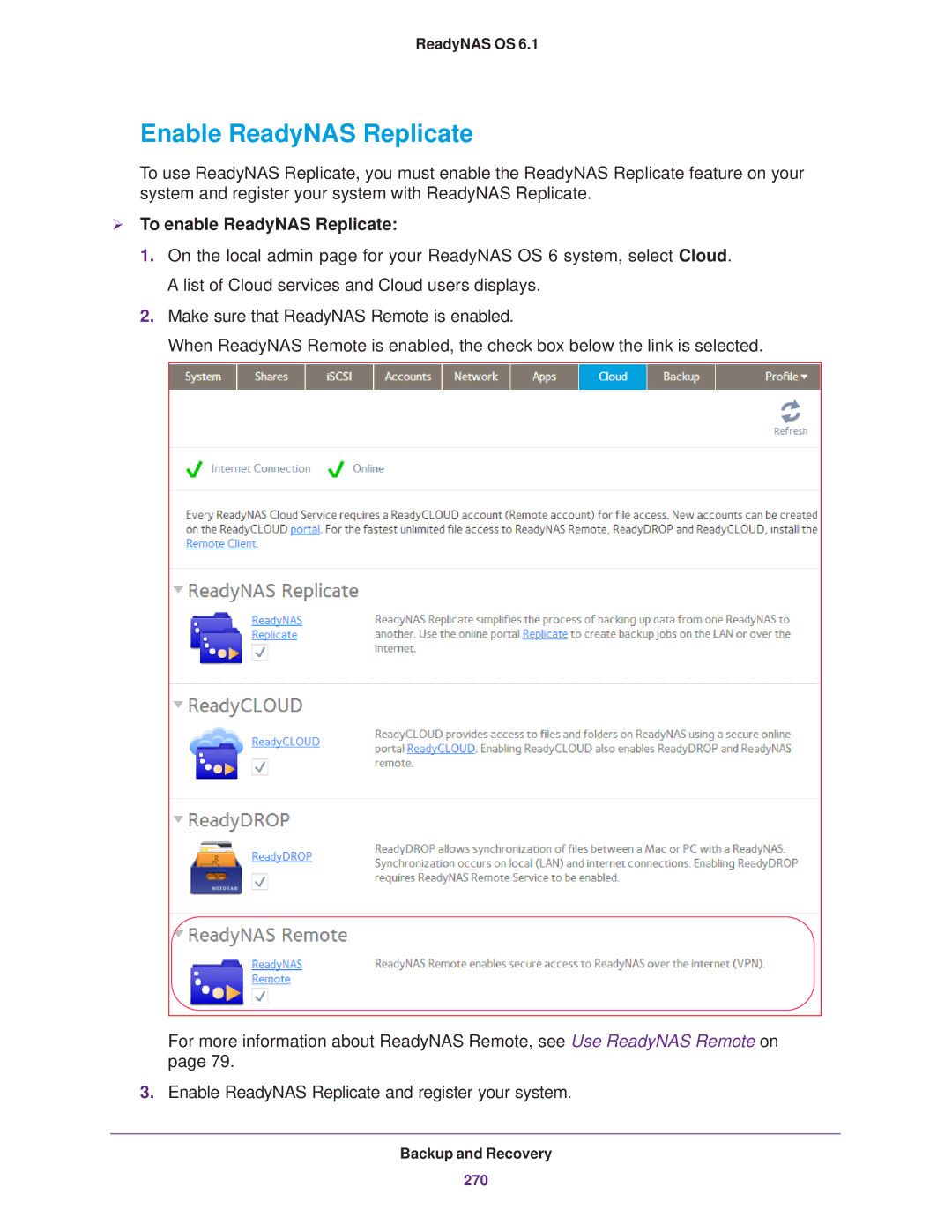 NETGEAR READYNAS 104, READYNAS 716X, READYNAS 516, READYNAS 316 Enable ReadyNAS Replicate,  To enable ReadyNAS Replicate 