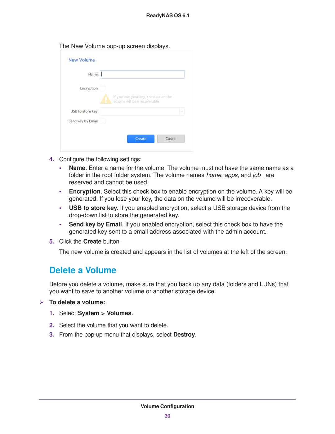 NETGEAR READYNAS 104, READYNAS 716X, READYNAS 516, READYNAS 316 Delete a Volume,  To delete a volume Select System Volumes 