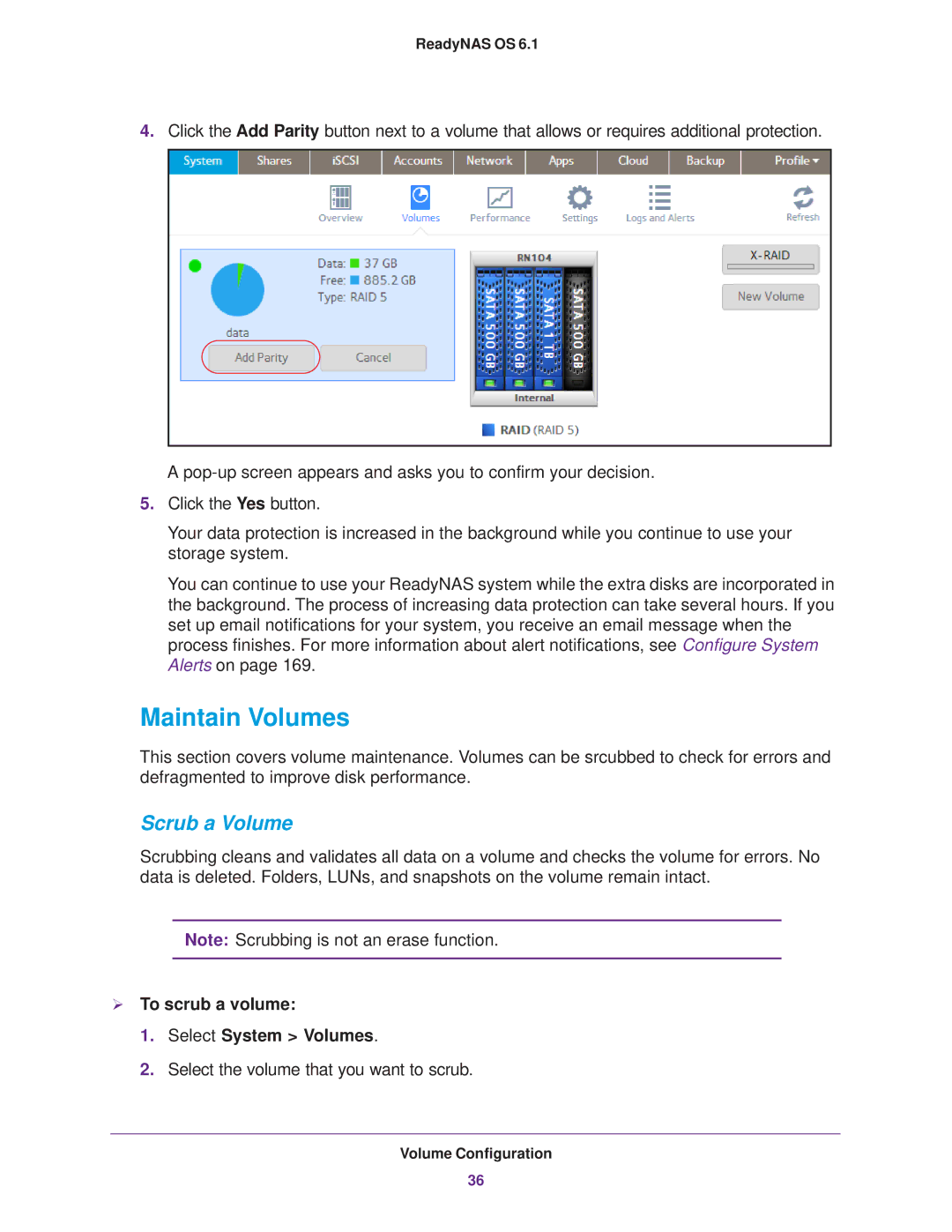 NETGEAR READYNAS 314, READYNAS 716X, EDA 500 Maintain Volumes, Scrub a Volume,  To scrub a volume Select System Volumes 