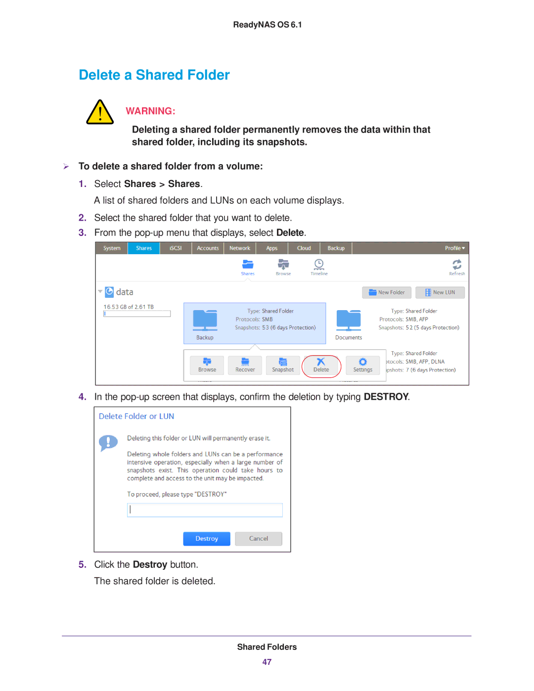 NETGEAR EDA 500, READYNAS 716X, READYNAS 516, READYNAS 316, READYNAS 312, READYNAS 314, READYNAS 102 Delete a Shared Folder 