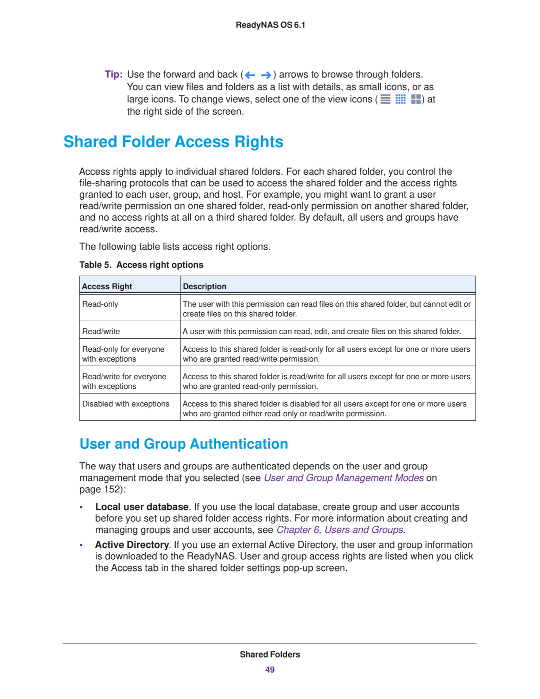 NETGEAR READYNAS 516, READYNAS 716X, READYNAS 316, READYNAS 312 Shared Folder Access Rights, User and Group Authentication 