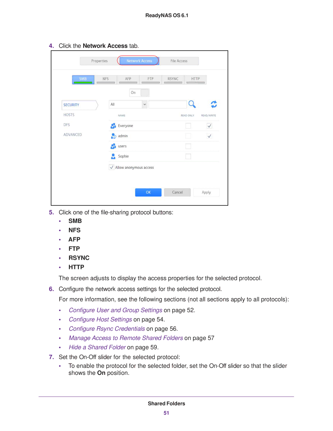 NETGEAR READYNAS 312, READYNAS 716X, READYNAS 516, READYNAS 316 Click the Network Access tab, SMB NFS AFP FTP Rsync Http 