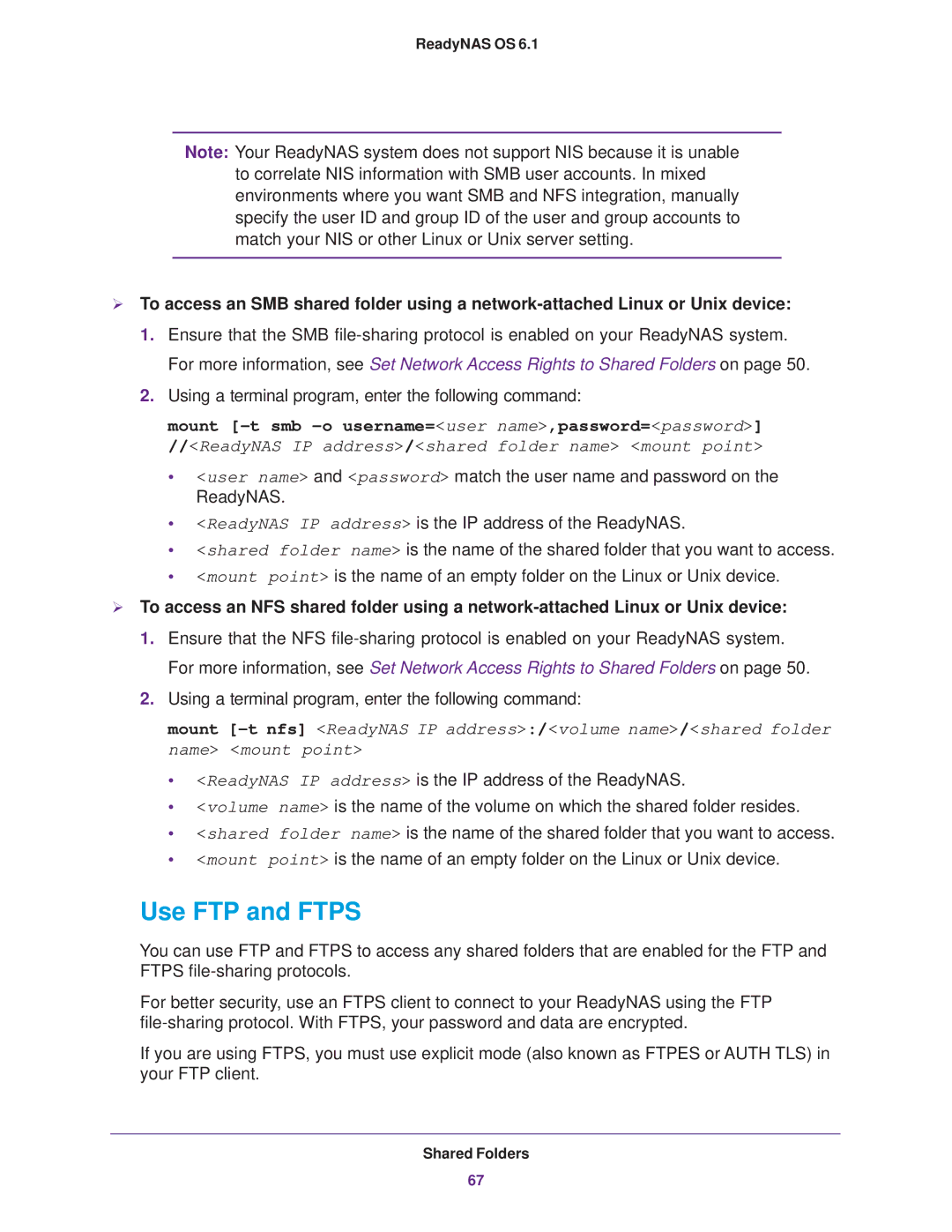 NETGEAR READYNAS 312, READYNAS 716X, READYNAS 516, READYNAS 316, READYNAS 314, READYNAS 102, READYNAS 104 Use FTP and Ftps 