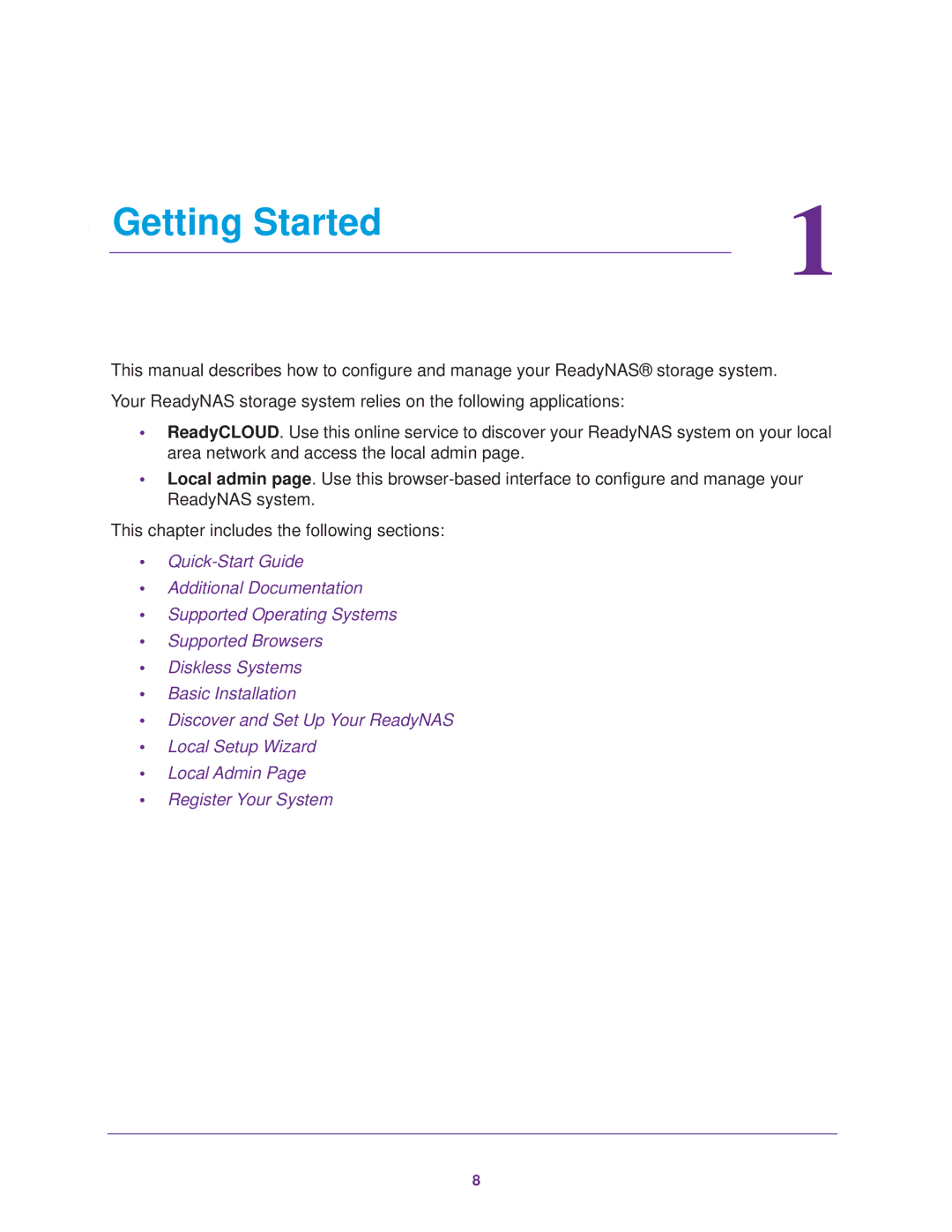 NETGEAR READYNAS 716X, READYNAS 516, READYNAS 316, READYNAS 312, READYNAS 314, READYNAS 102, READYNAS 104 Getting Started 