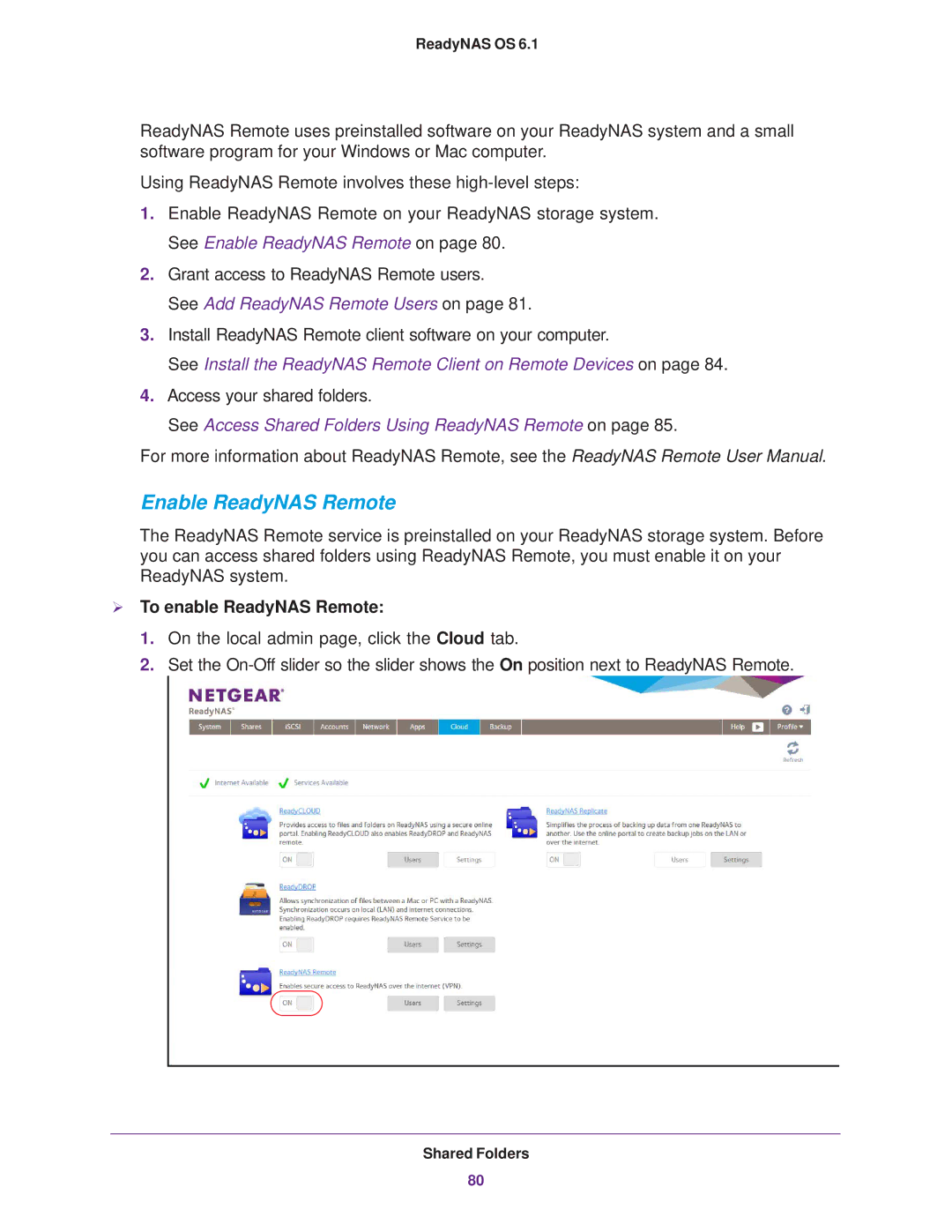 NETGEAR READYNAS 716X, READYNAS 516, READYNAS 316, READYNAS 312, EDA 500 Enable ReadyNAS Remote,  To enable ReadyNAS Remote 