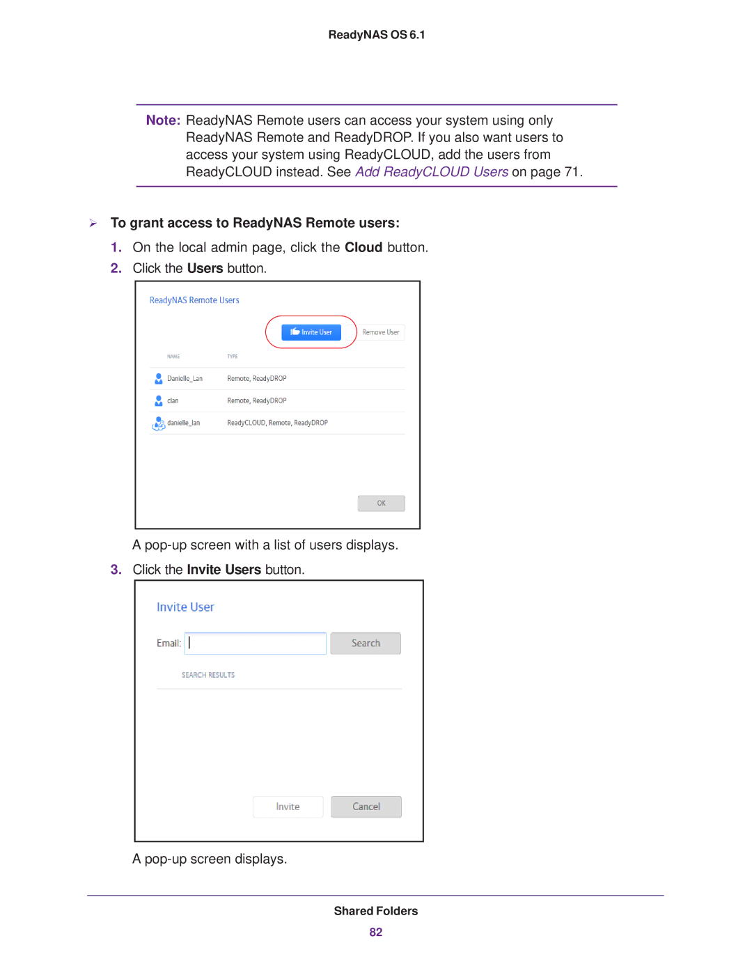 NETGEAR READYNAS 316, READYNAS 716X, READYNAS 516, READYNAS 312, READYNAS 314  To grant access to ReadyNAS Remote users 