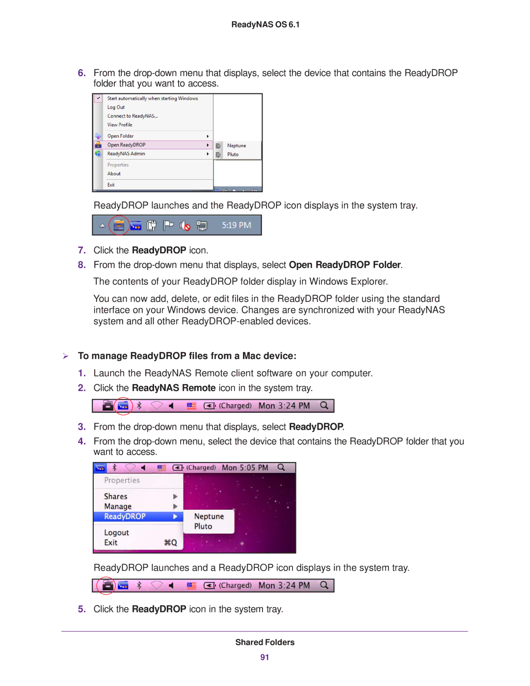 NETGEAR READYNAS 312, READYNAS 716X, READYNAS 516, READYNAS 316, READYNAS 314  To manage ReadyDROP files from a Mac device 