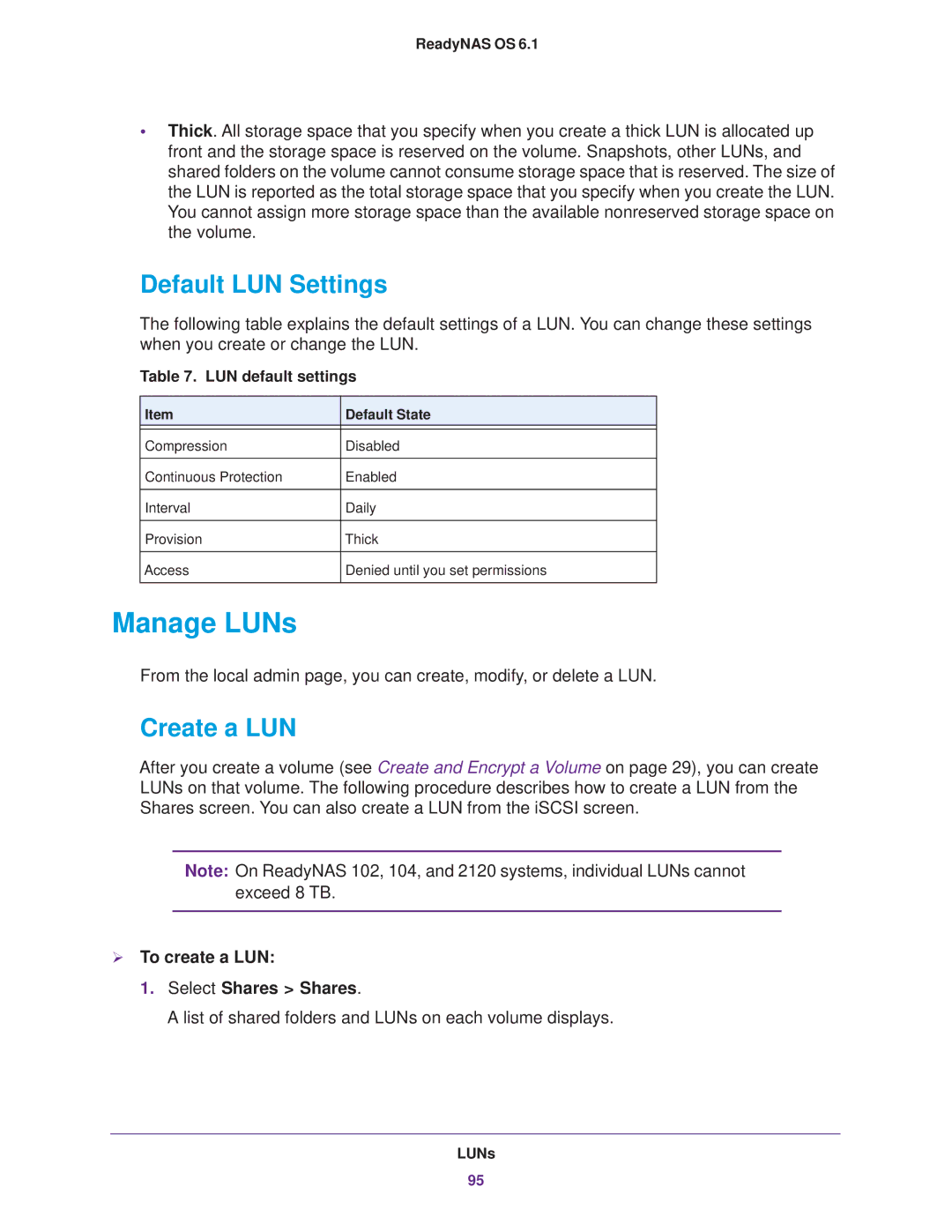 NETGEAR EDA 500, READYNAS 716X Manage LUNs, Default LUN Settings, Create a LUN,  To create a LUN Select Shares Shares 