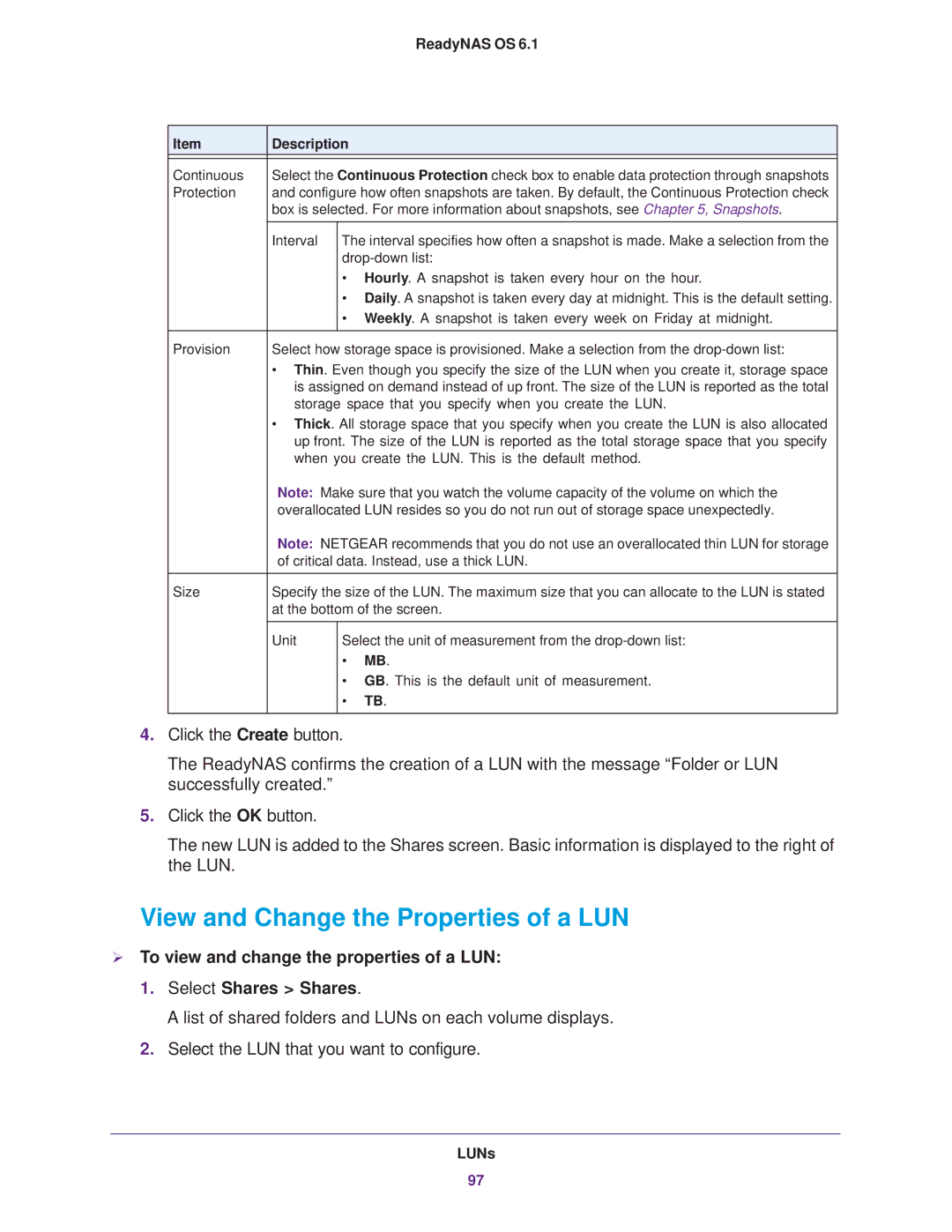 NETGEAR READYNAS 516, READYNAS 716X, READYNAS 316, READYNAS 312, READYNAS 314, EDA 500 View and Change the Properties of a LUN 