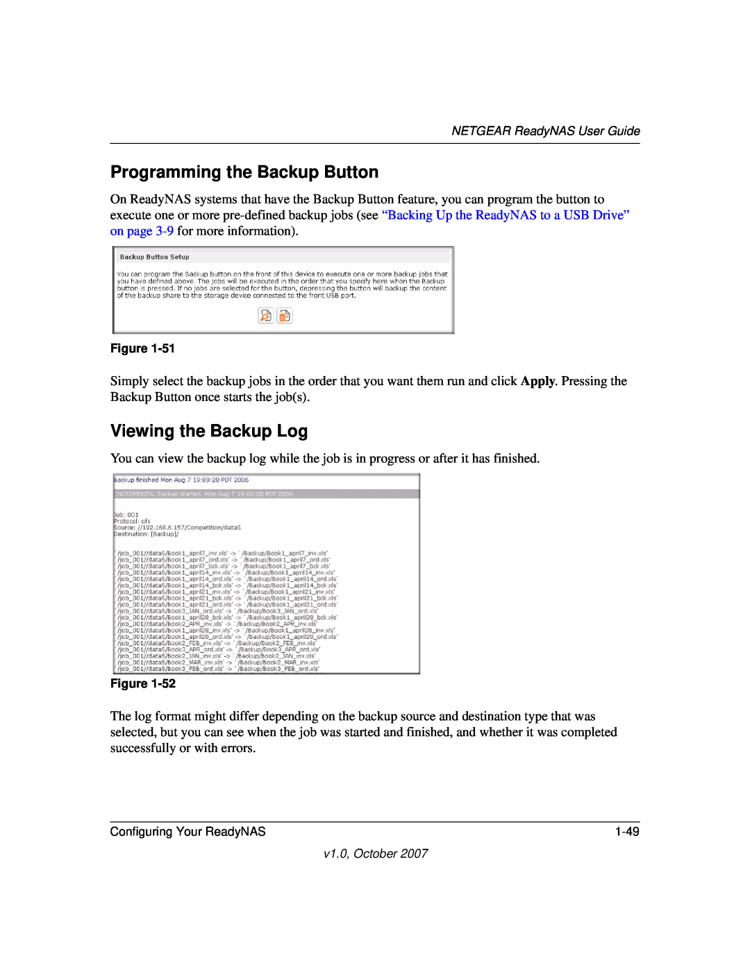 NETGEAR RN10223D-100NAS, RN31400-100NAS, RN31441E-100NAS manual Programming the Backup Button, Viewing the Backup Log 