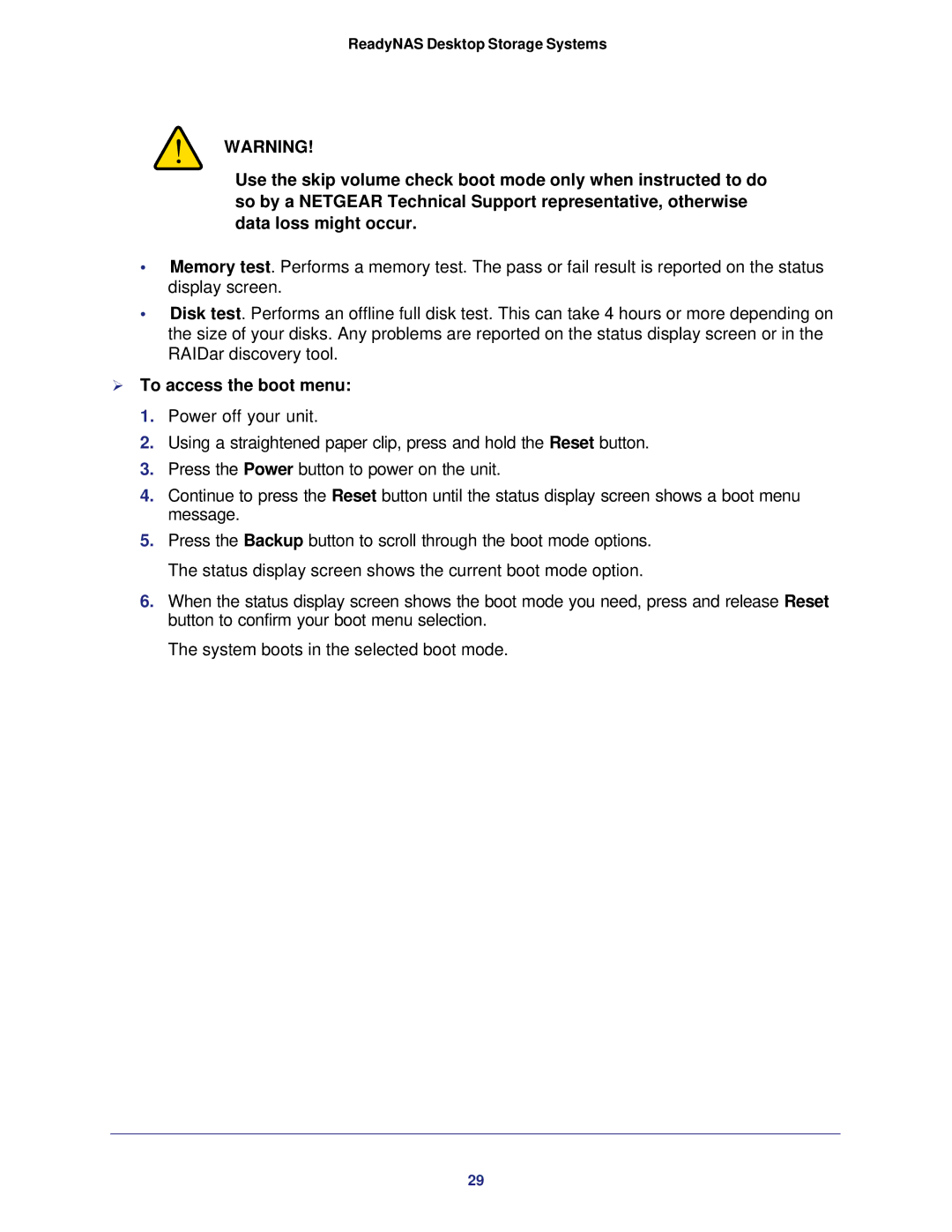 NETGEAR RNDP6310-100NAS manual  To access the boot menu 