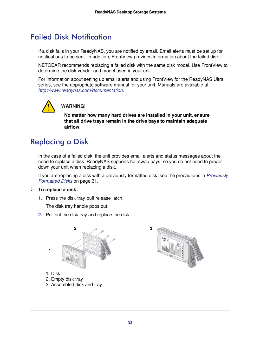 NETGEAR RNDP6310-100NAS manual Failed Disk Notification, Replacing a Disk,  To replace a disk 