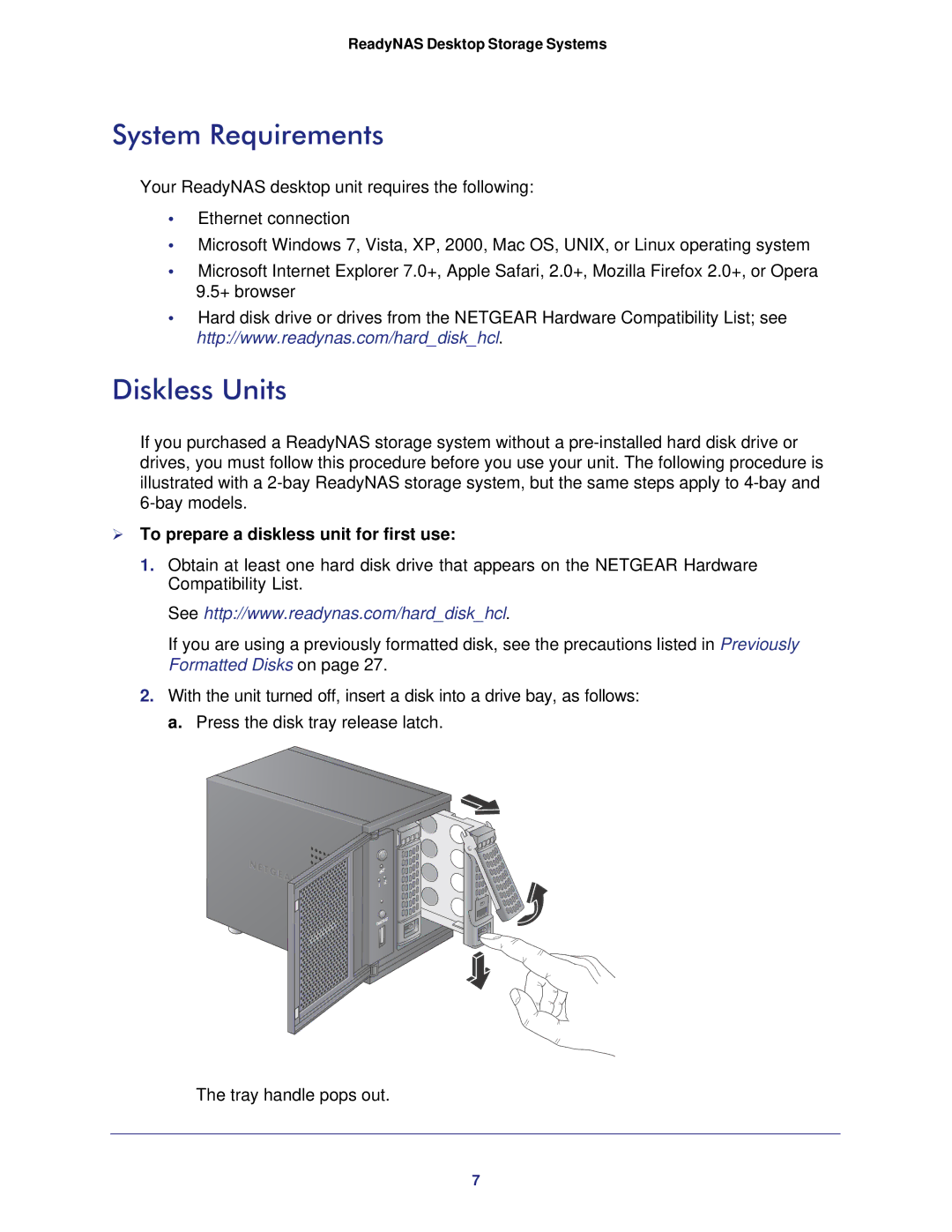 NETGEAR RNDP6310-100NAS manual System Requirements, Diskless Units,  To prepare a diskless unit for first use 