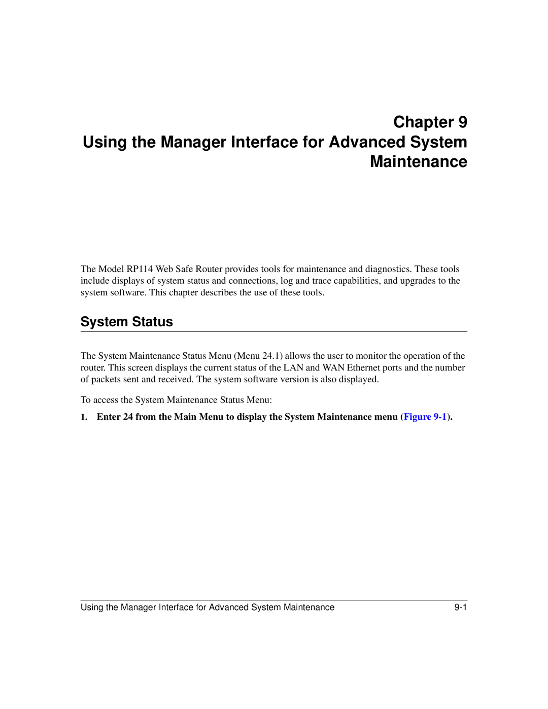 NETGEAR RP114 manual Using the Manager Interface for Advanced System Maintenance, System Status 