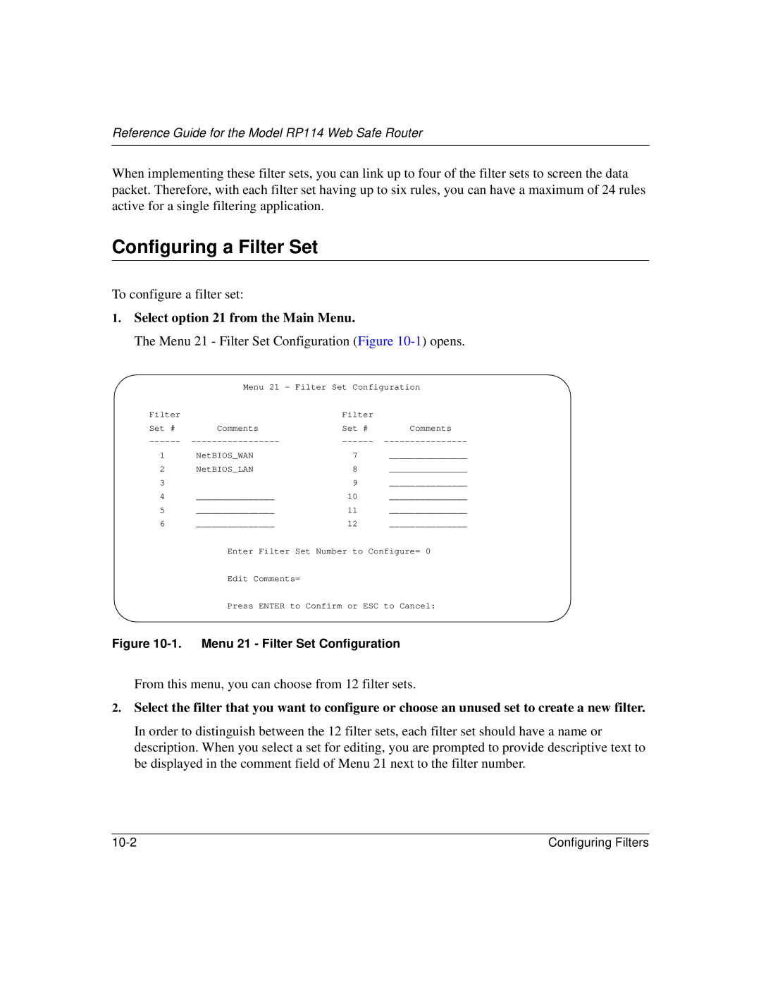 NETGEAR RP114 manual Configuring a Filter Set, Select option 21 from the Main Menu 