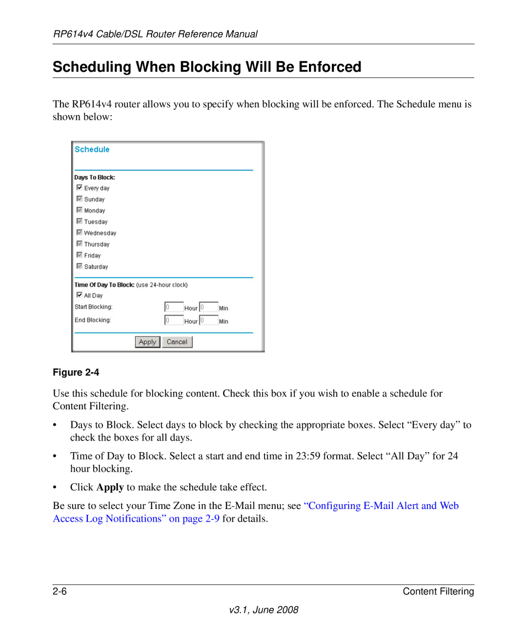 NETGEAR RP614 v4 manual Scheduling When Blocking Will Be Enforced 