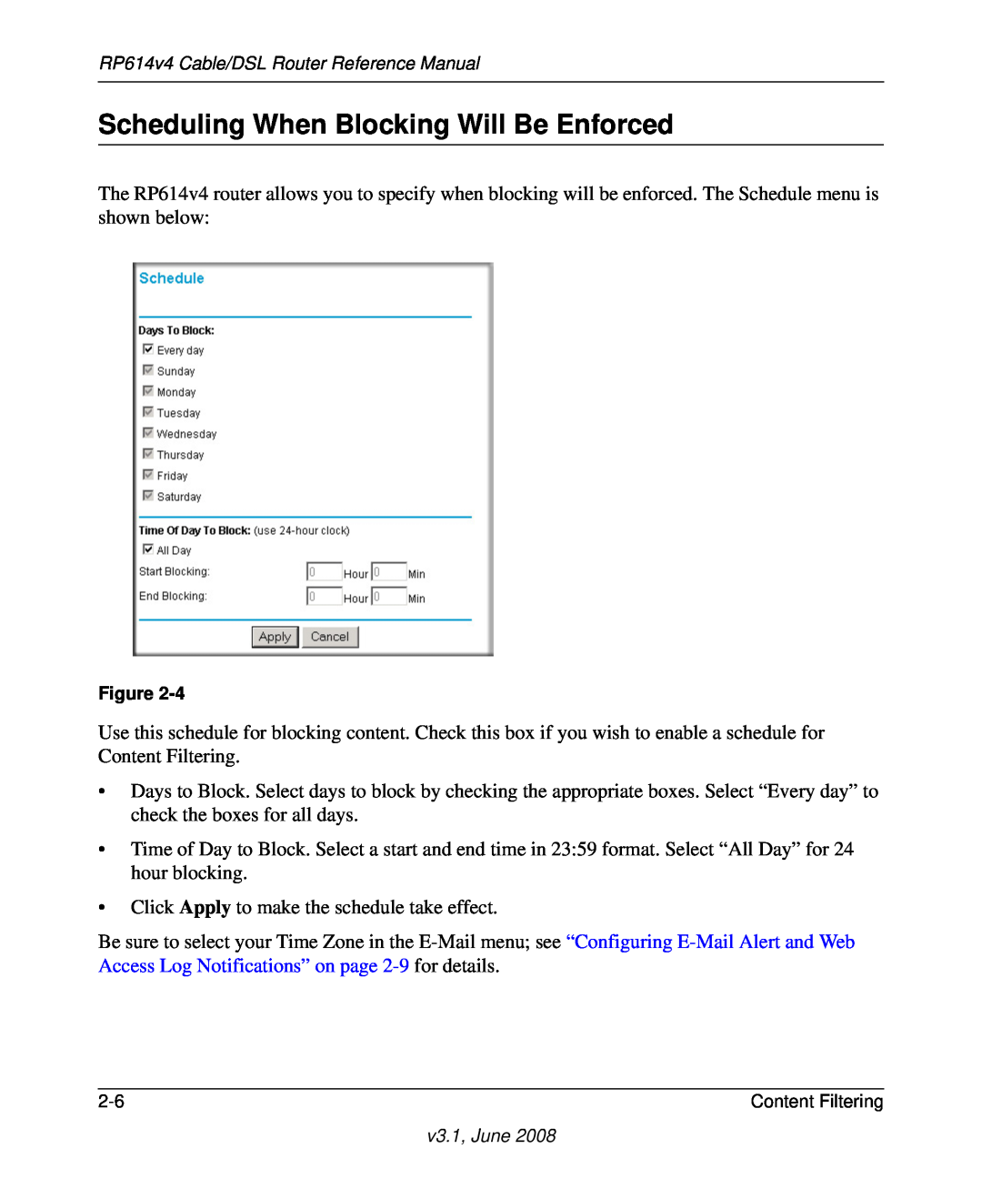 NETGEAR RP614 v4 manual Scheduling When Blocking Will Be Enforced 