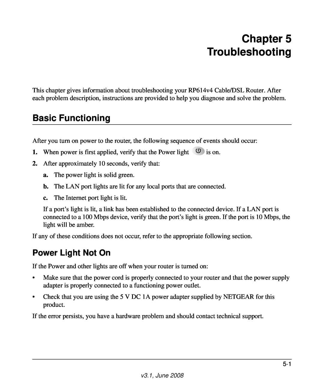 NETGEAR RP614 v4 manual Chapter Troubleshooting, Basic Functioning, Power Light Not On 