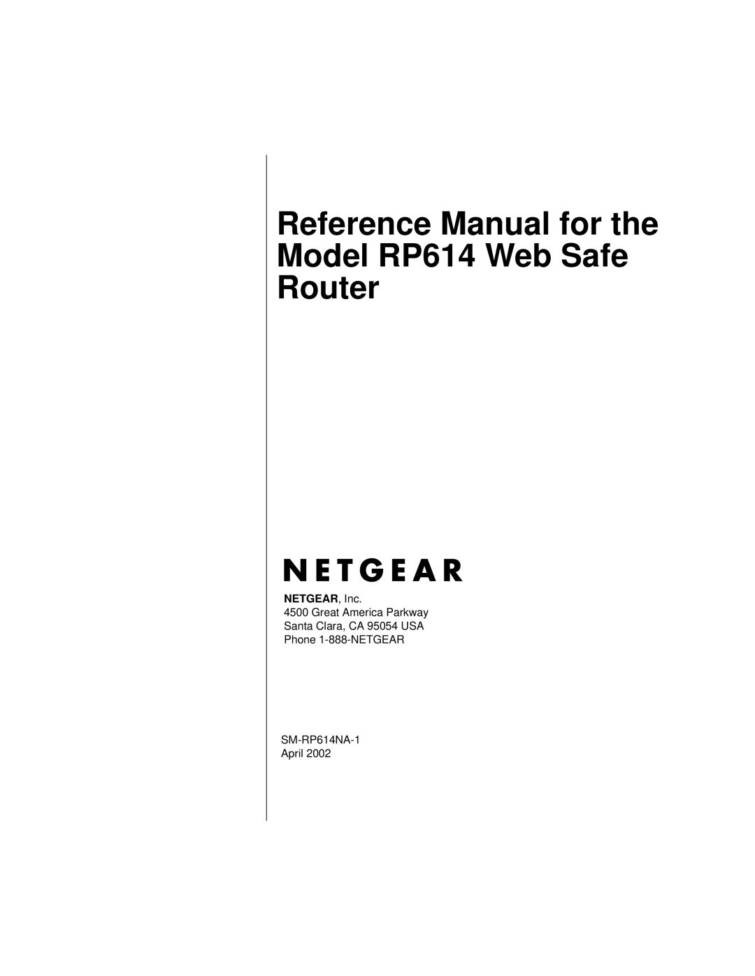 NETGEAR manual Reference Manual for the Model RP614 Web Safe Router 