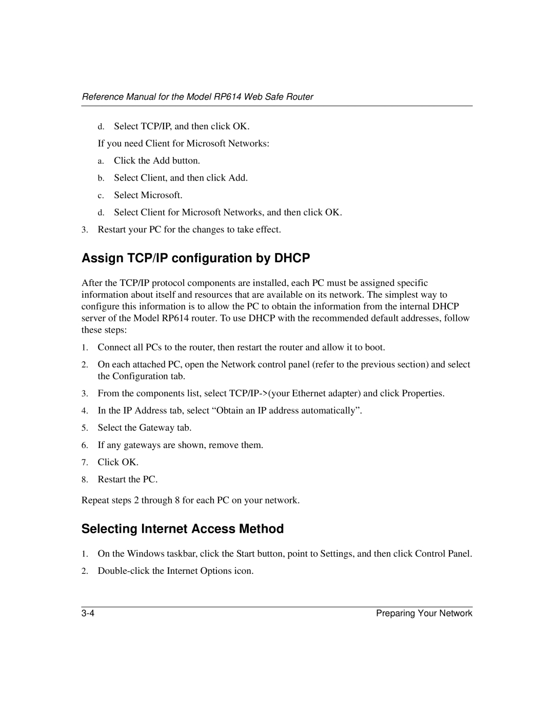 NETGEAR RP614 manual Assign TCP/IP configuration by Dhcp, Selecting Internet Access Method 