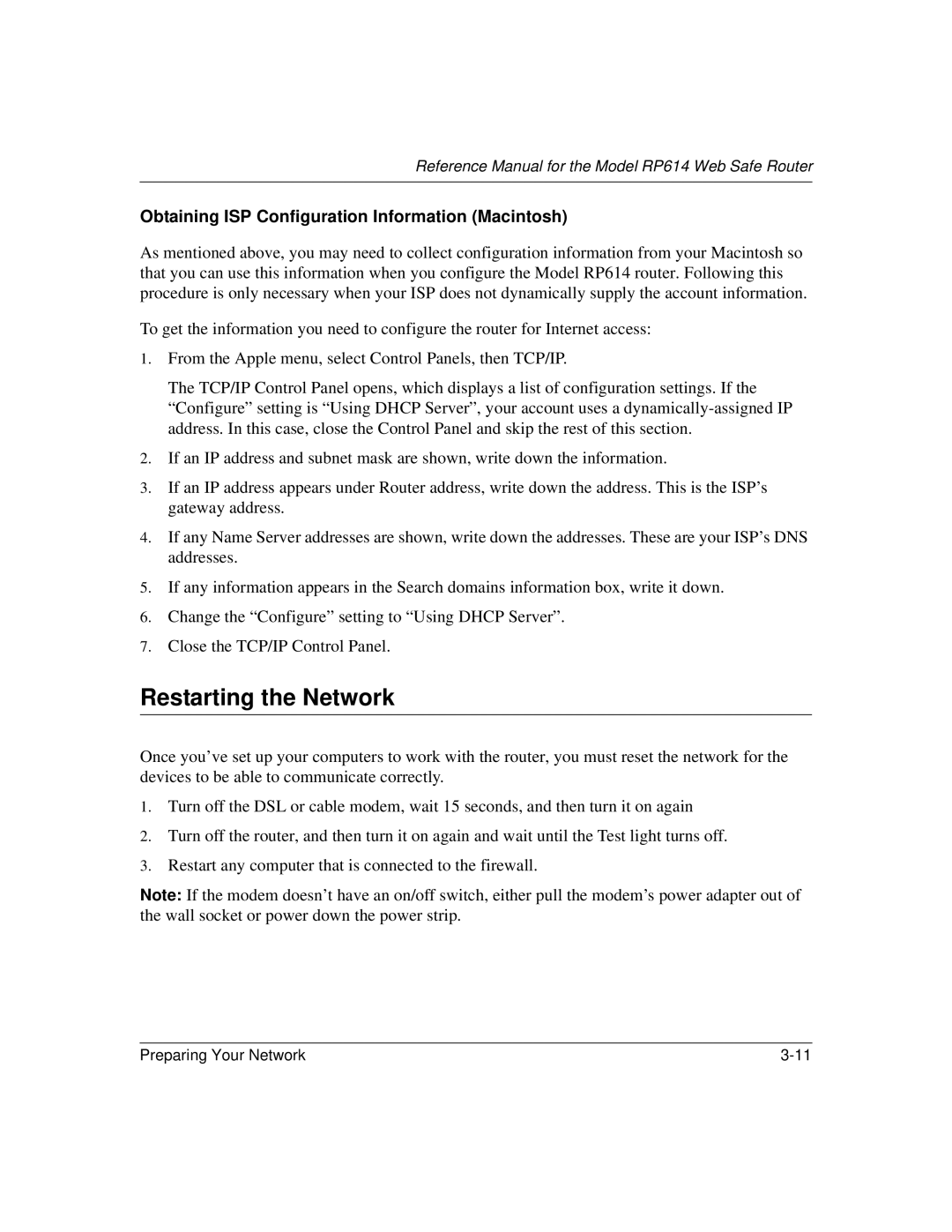 NETGEAR RP614 manual Restarting the Network, Obtaining ISP Configuration Information Macintosh 