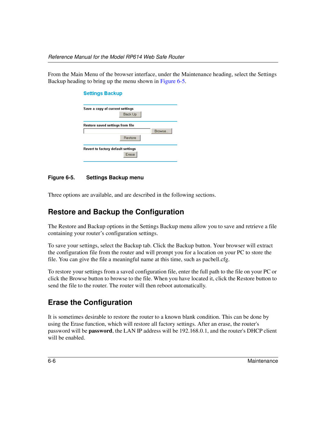 NETGEAR RP614 manual Restore and Backup the Configuration, Erase the Configuration 