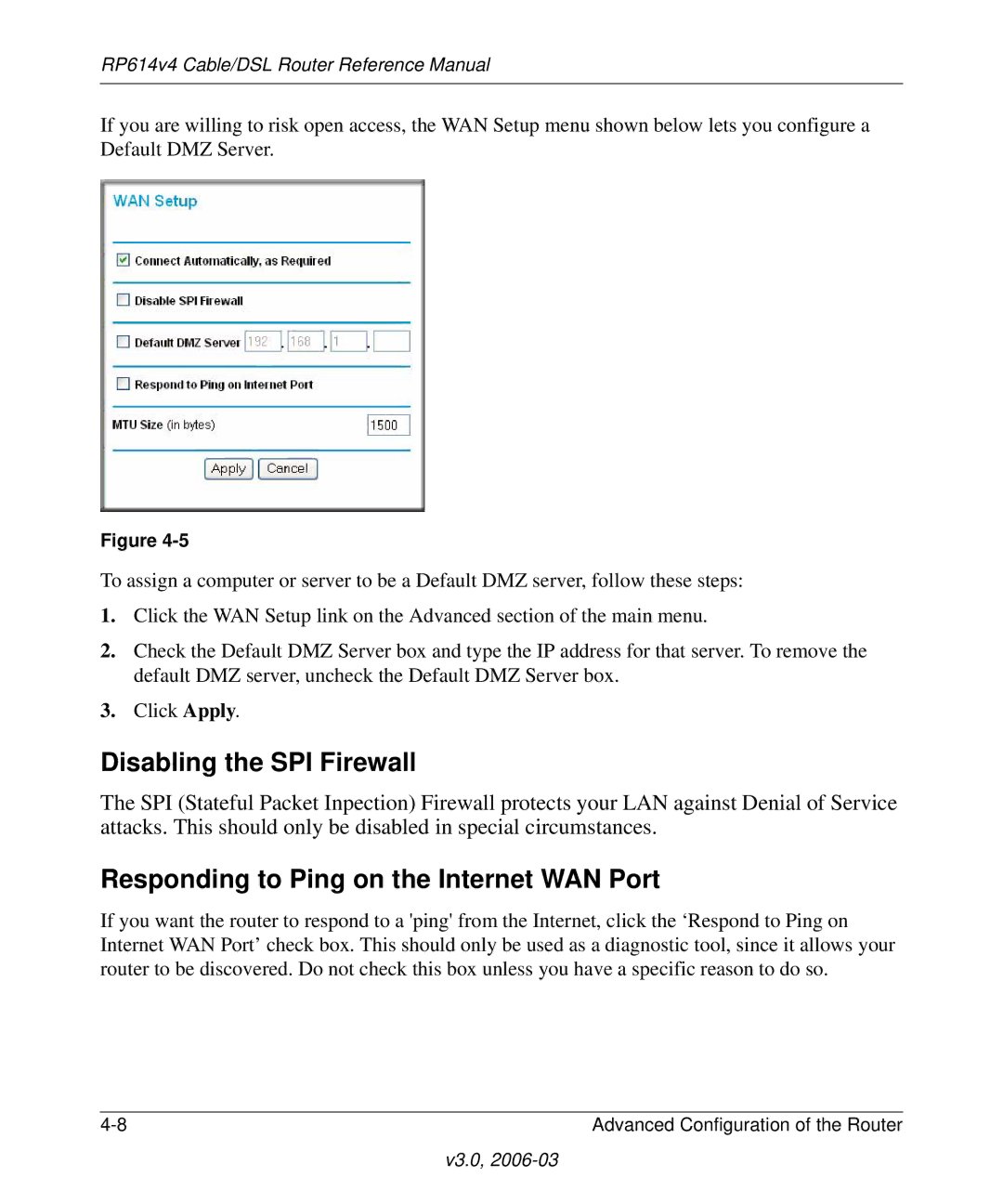 NETGEAR RP614v4 Cable/DSL Router manual Disabling the SPI Firewall, Responding to Ping on the Internet WAN Port 