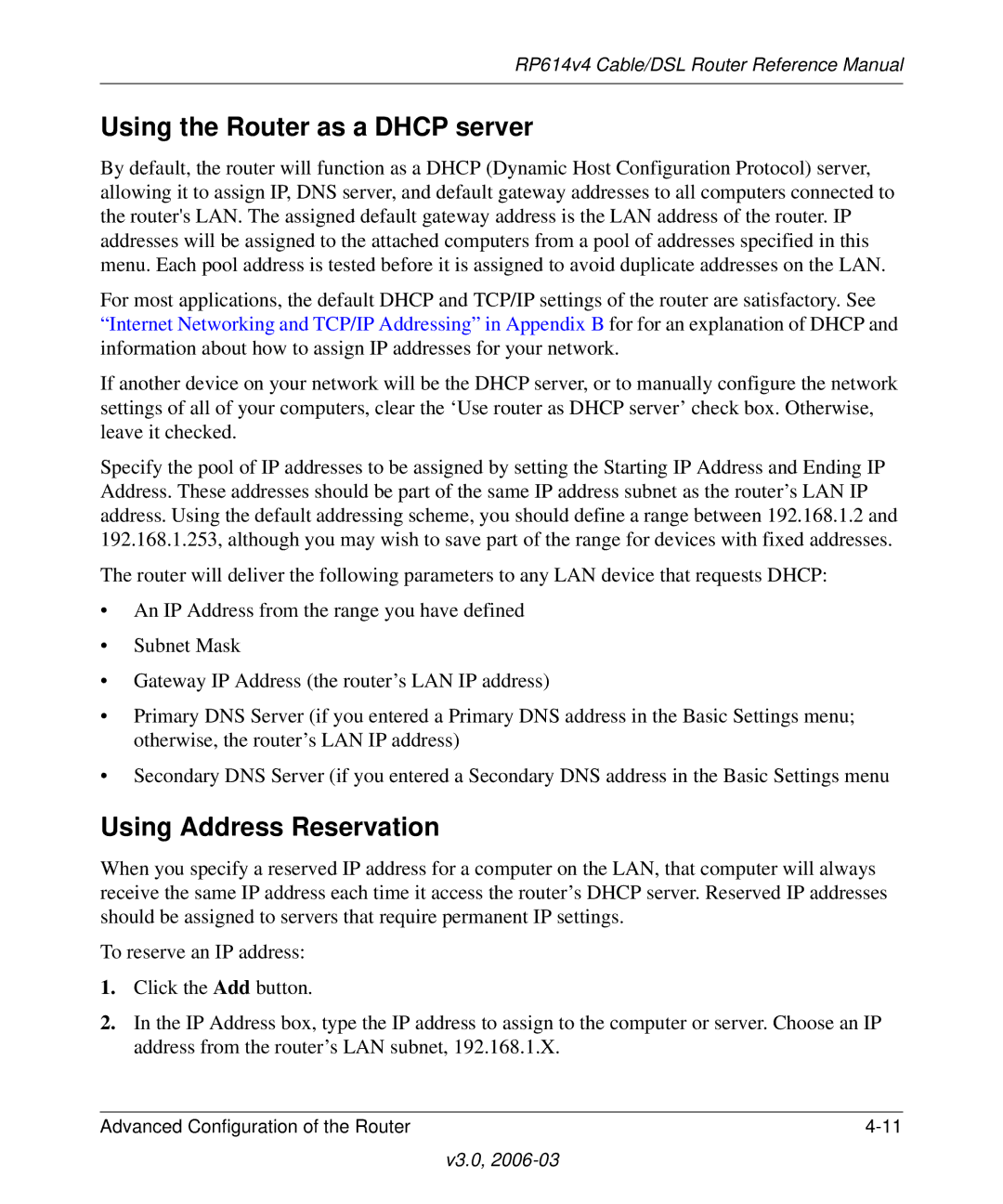 NETGEAR RP614v4 Cable/DSL Router manual Using the Router as a Dhcp server, Using Address Reservation 