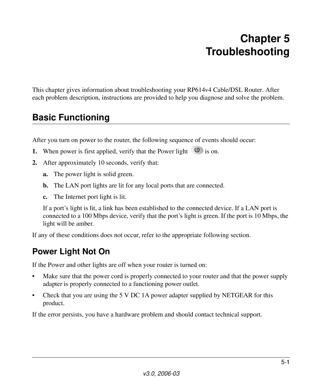 NETGEAR RP614v4 Cable/DSL Router manual Chapter Troubleshooting, Basic Functioning, Power Light Not On 